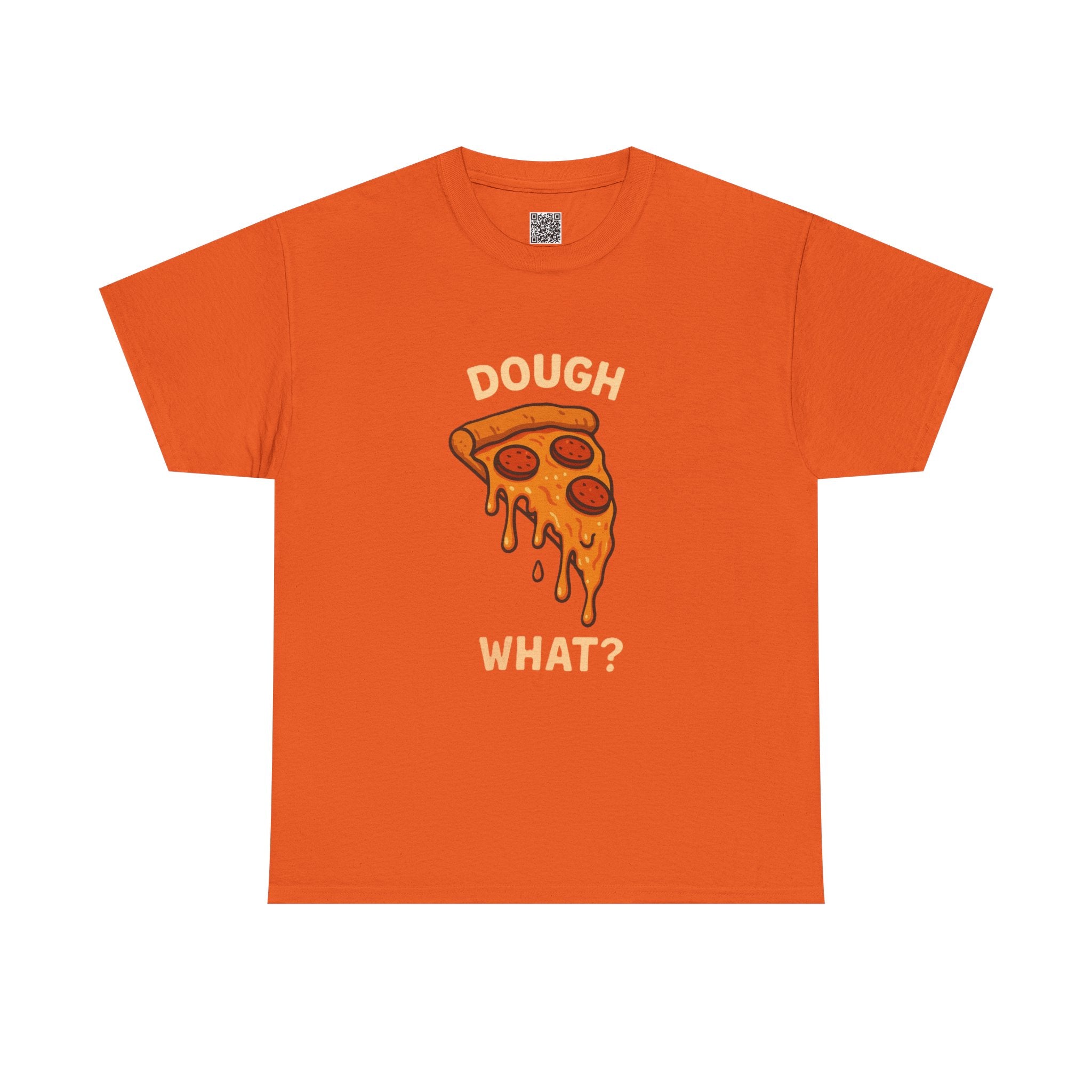 Funny Pizza Graphic Tee - "Dough What?" Unisex Heavy Cotton T-Shirt