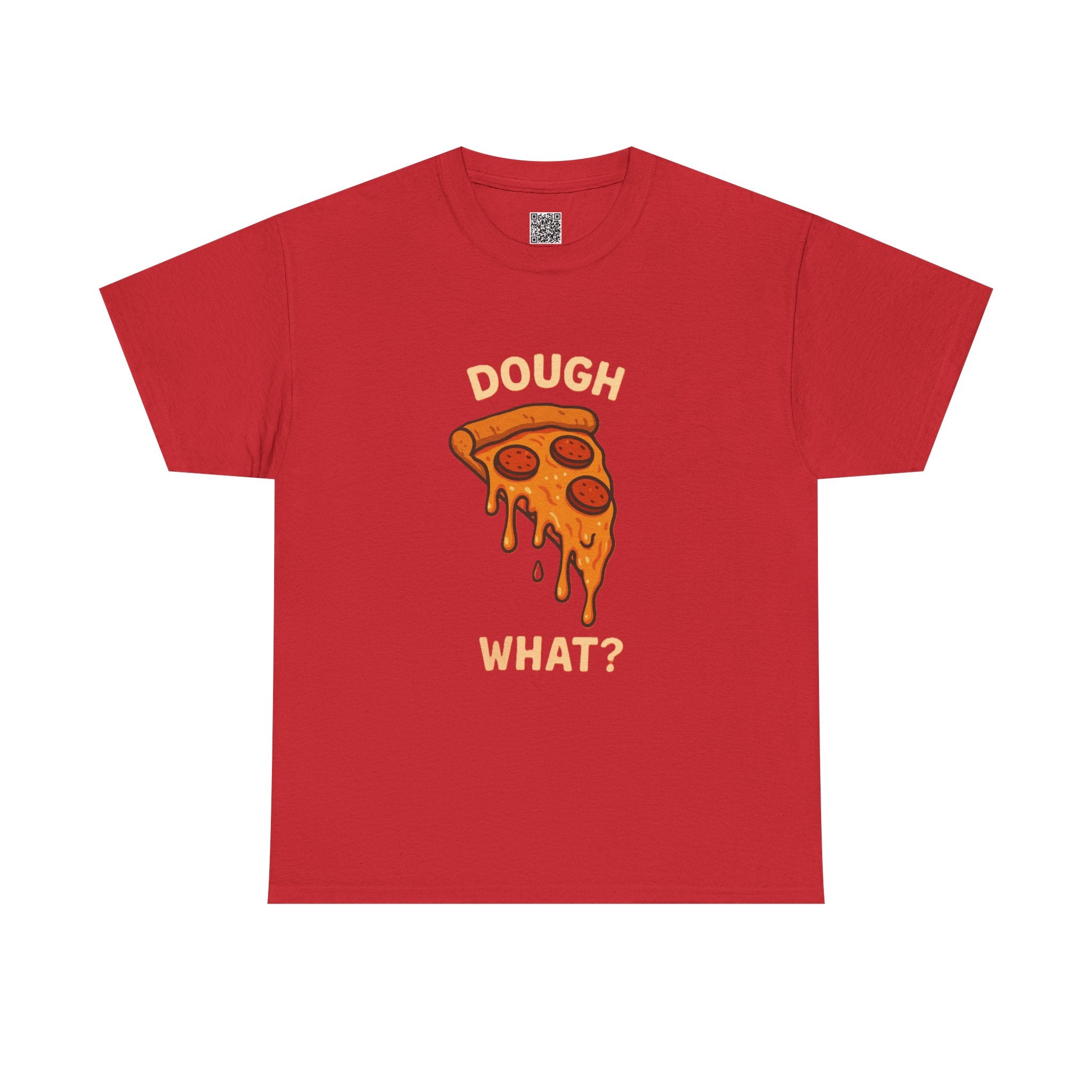 Funny Pizza Graphic Tee - "Dough What?" Unisex Heavy Cotton T-Shirt