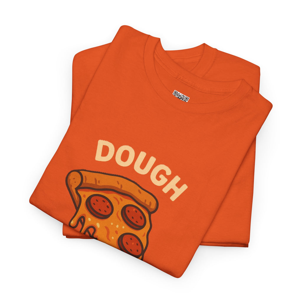 Funny Pizza Graphic Tee - "Dough What?" Unisex Heavy Cotton T-Shirt