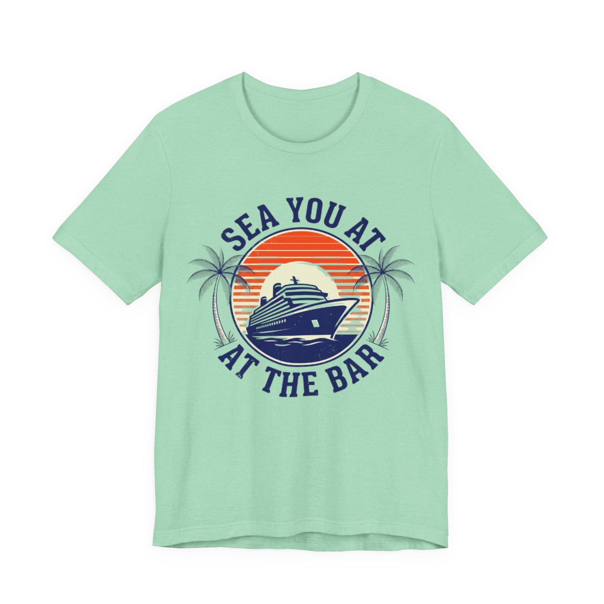 Sea you at the Bar Tee