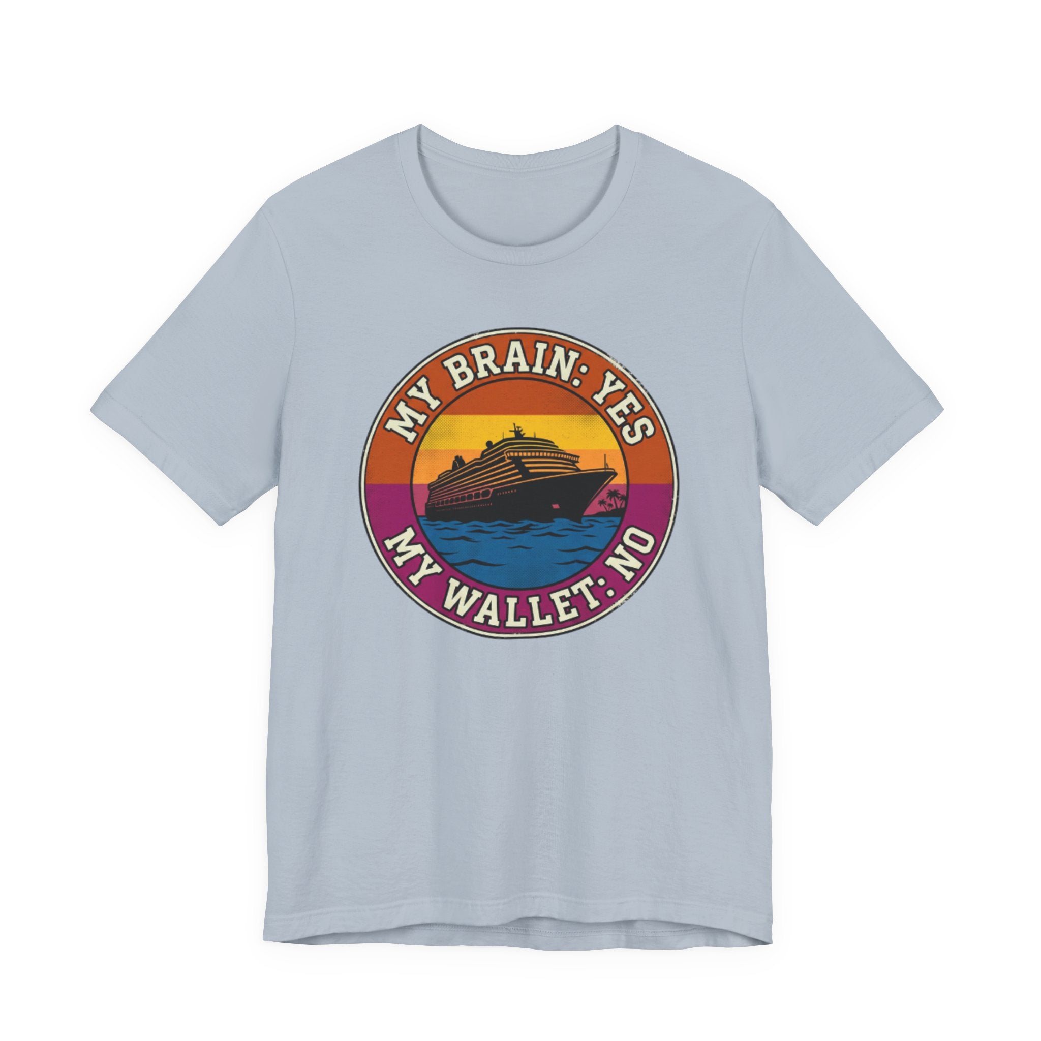 My Brain says "Yes" my Wallet says "No" Tee