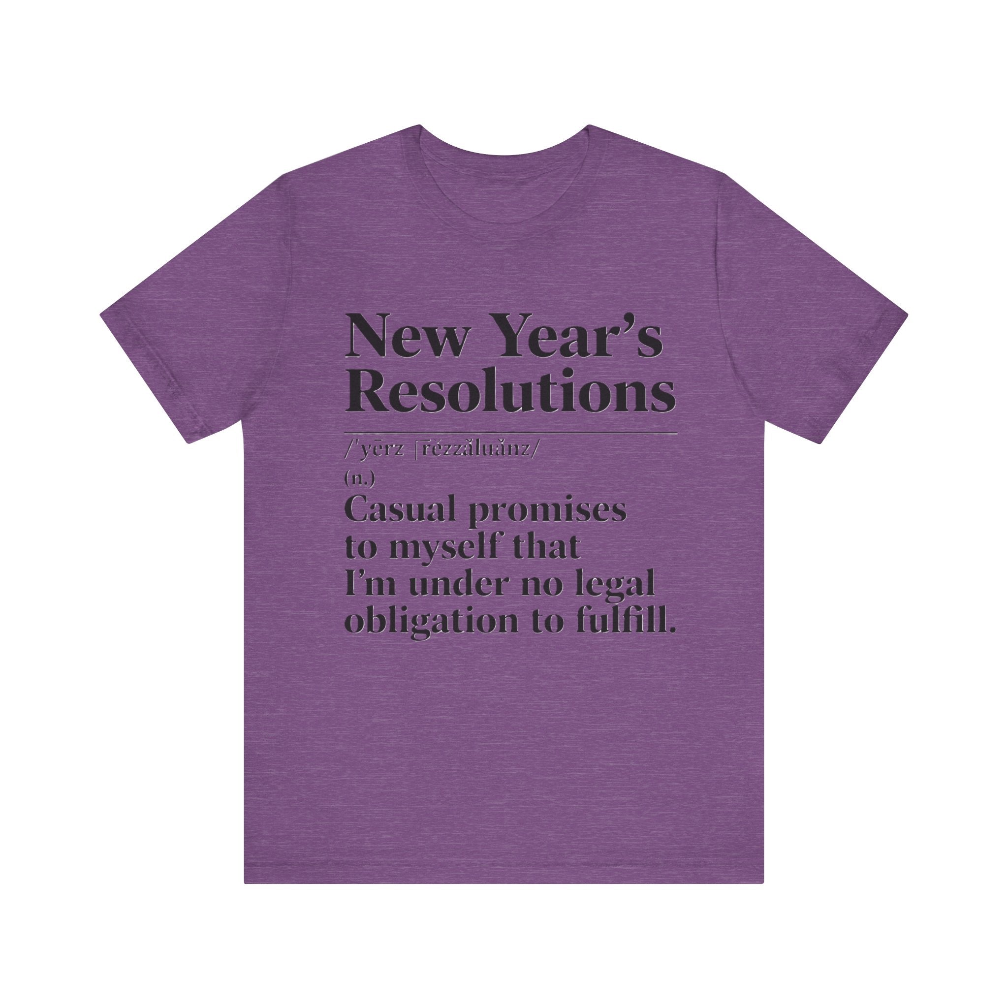 Funny New Year’s Resolutions Shirt – Definition Tee | Sarcastic Holiday Humor T-Shirt Please Note: (Sizes may run slightly small)