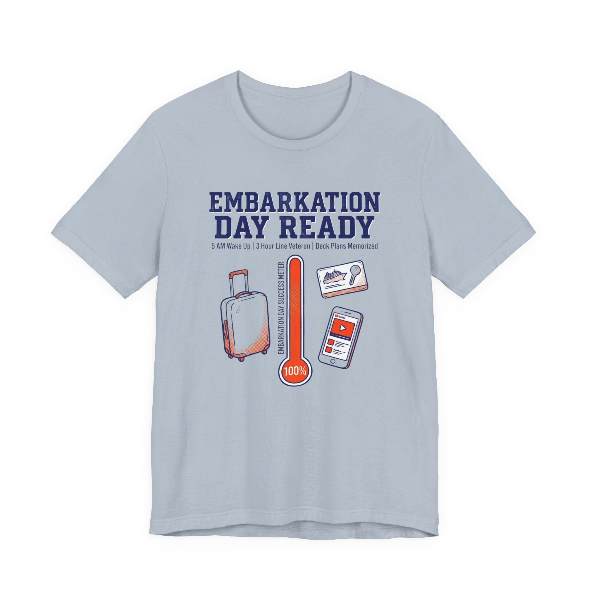 Embarkation Day Ready 5am Wake up Deck plan Memorized Tee