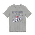 Don't Worry I got this Cruise Tee