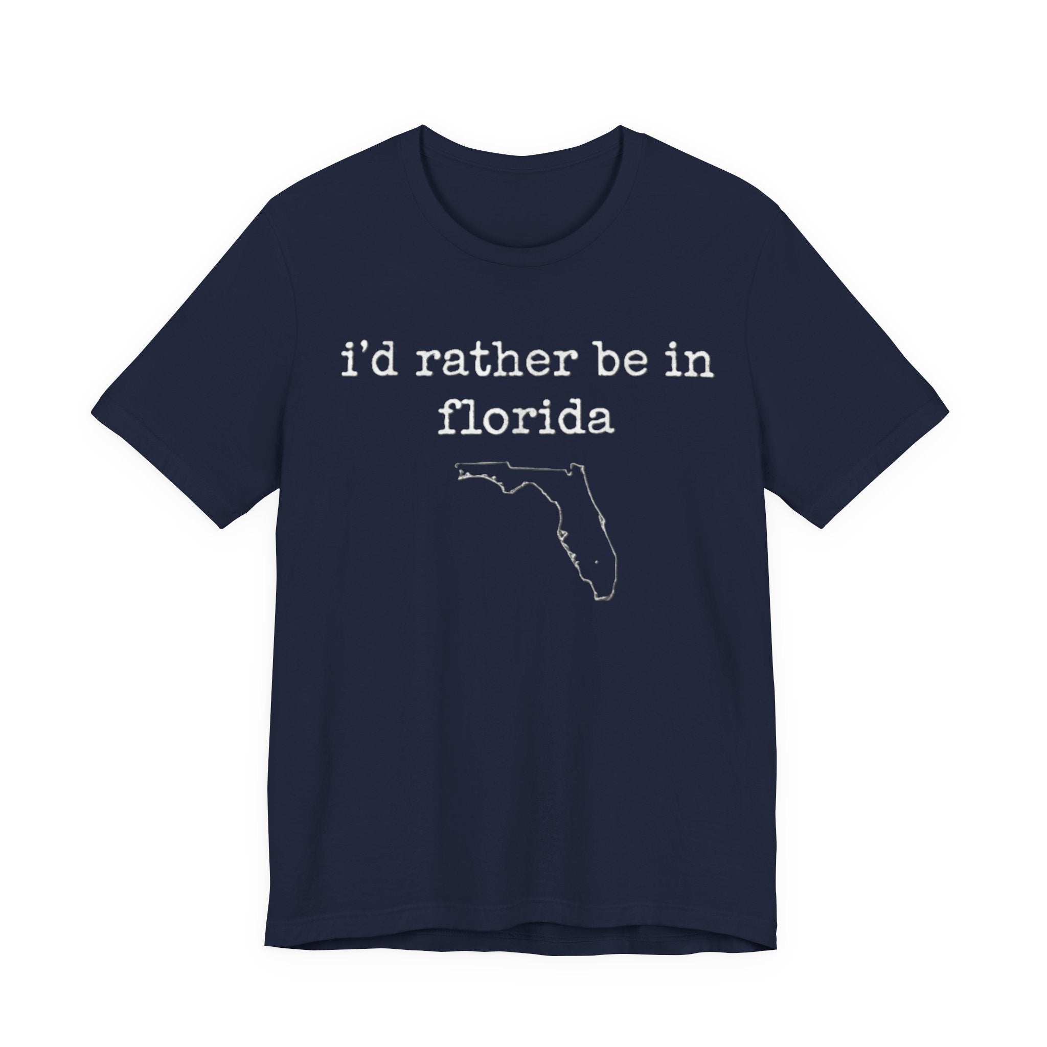 i'm rather be in Florida Tee