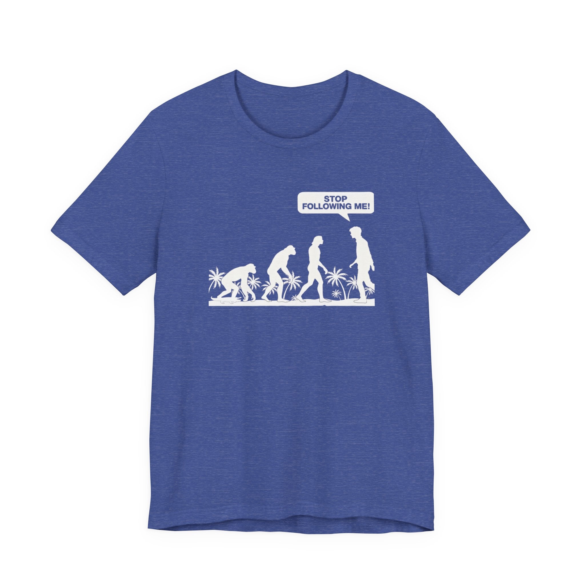 Stop Following Me Evolution Tee