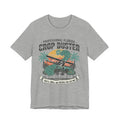 “Professional Crop Duster” Tee