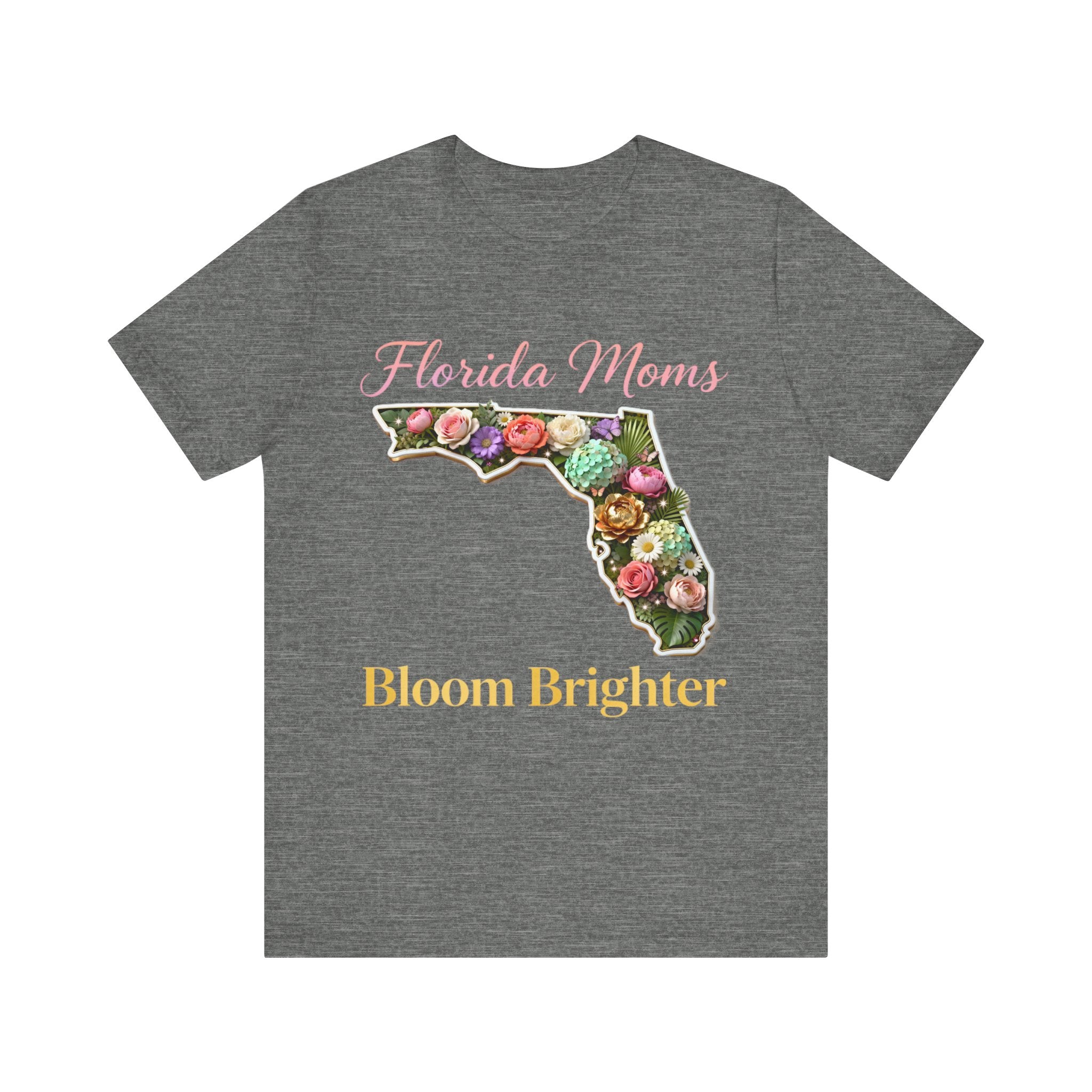 Florida Moms Bloom Brighter Shirt – Floral Mother’s Day Tee | Sunshine State Mom Gift T-Shirt Please Note: (Sizes may run slightly small)
