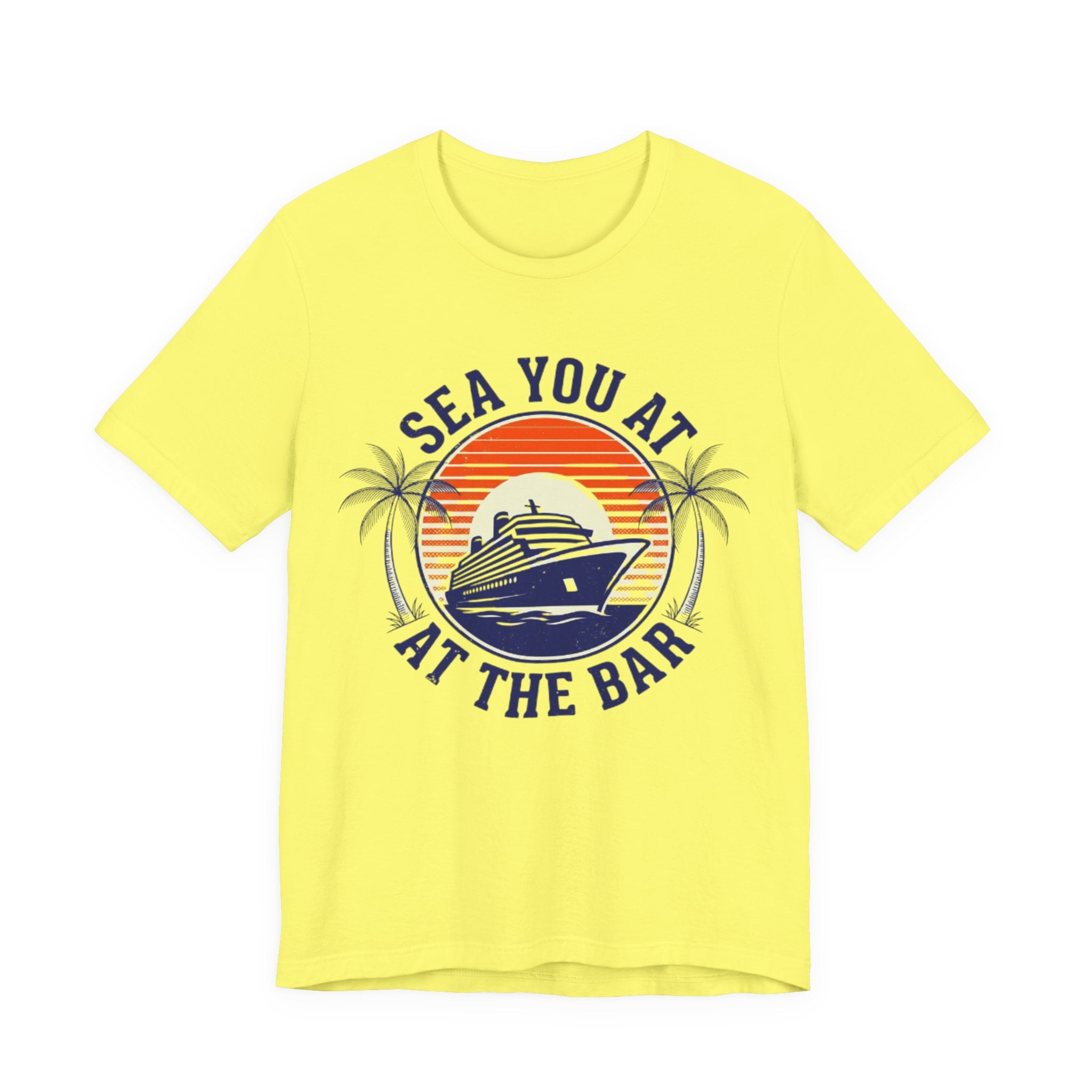 Sea you at the Bar Tee