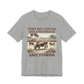 Save Florida Farm Life Tee