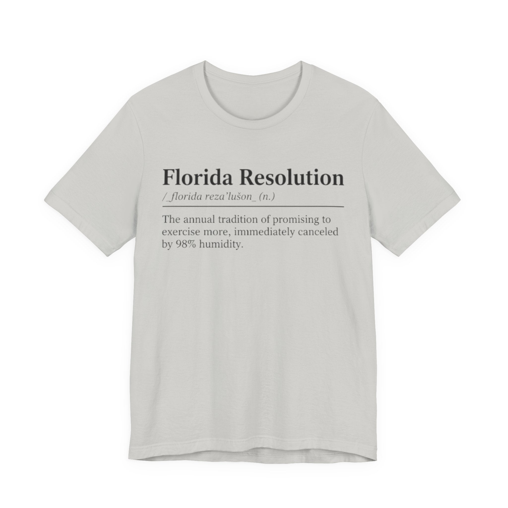 Florida resolution Tee