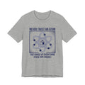 Never Trust an Atom They Make Everything up Even this Cruise Tee