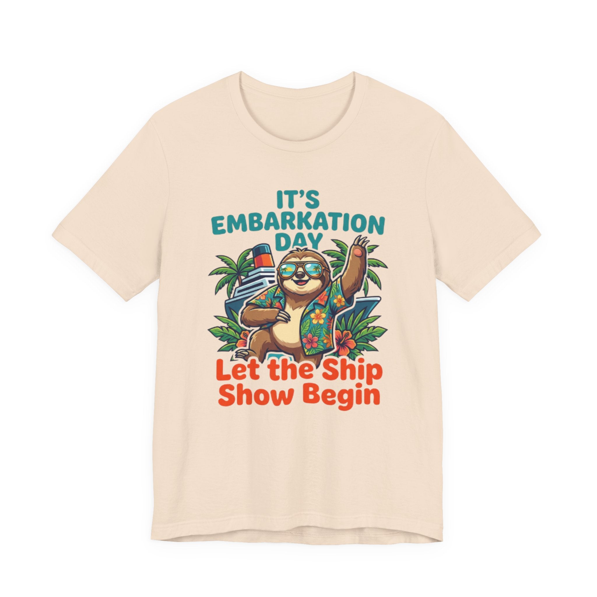 It's Embarkation Day let the Ship Show Begin Tee
