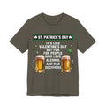 “It’s Like Valentine’s Day but for Alcohol & Bad Decisions” Tee