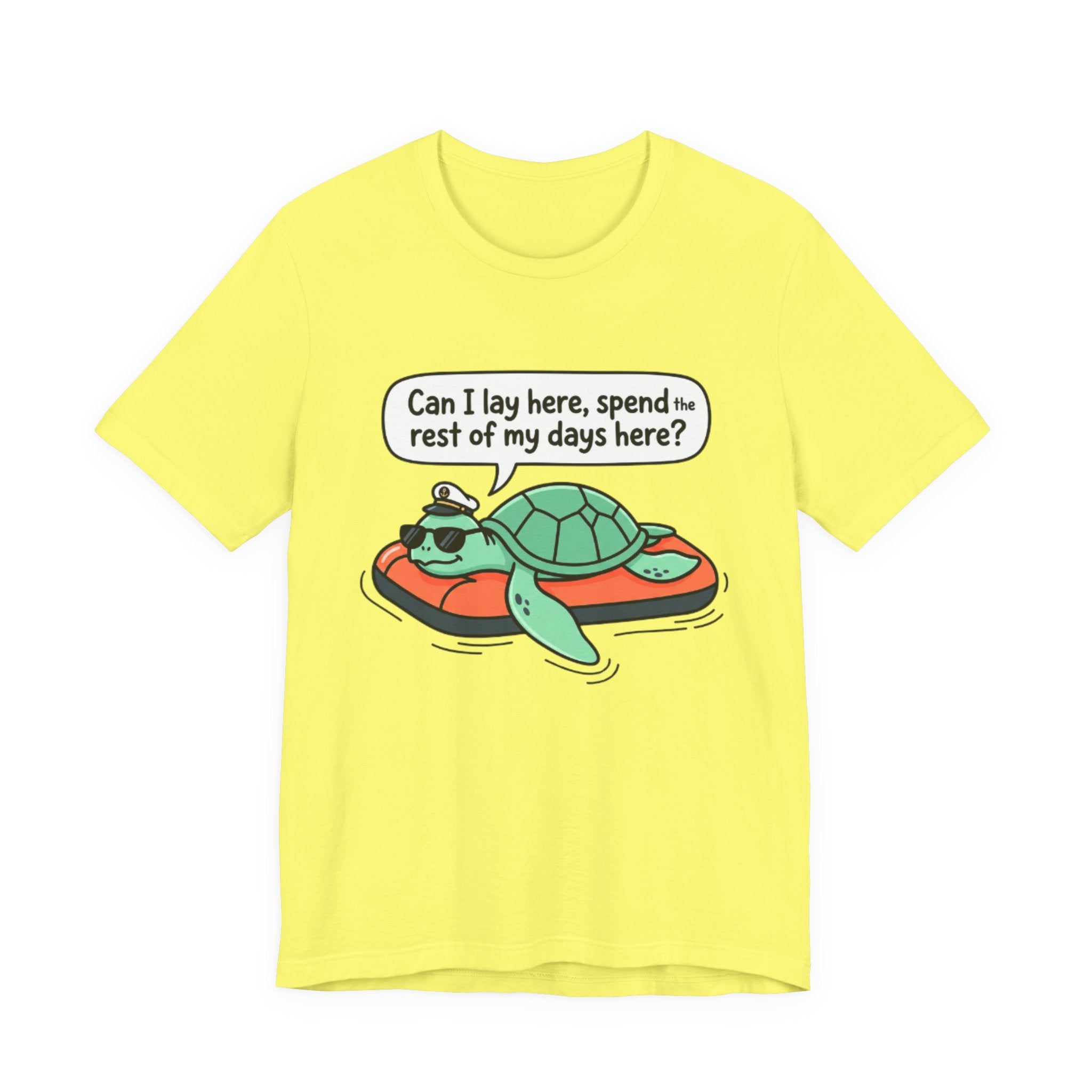 Can I lay here, spend the rest of my days here Tee