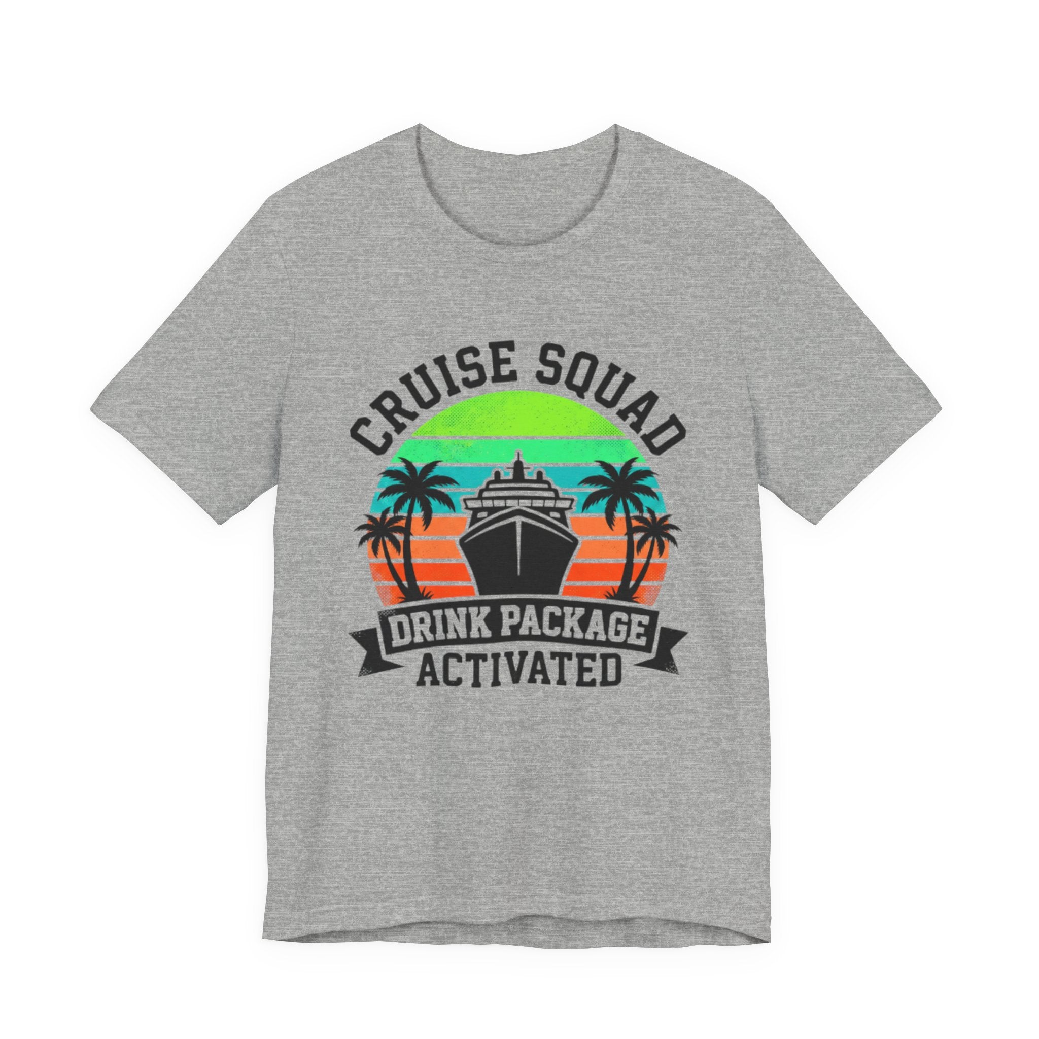 Cruise Squad Drink Package Activated Tee