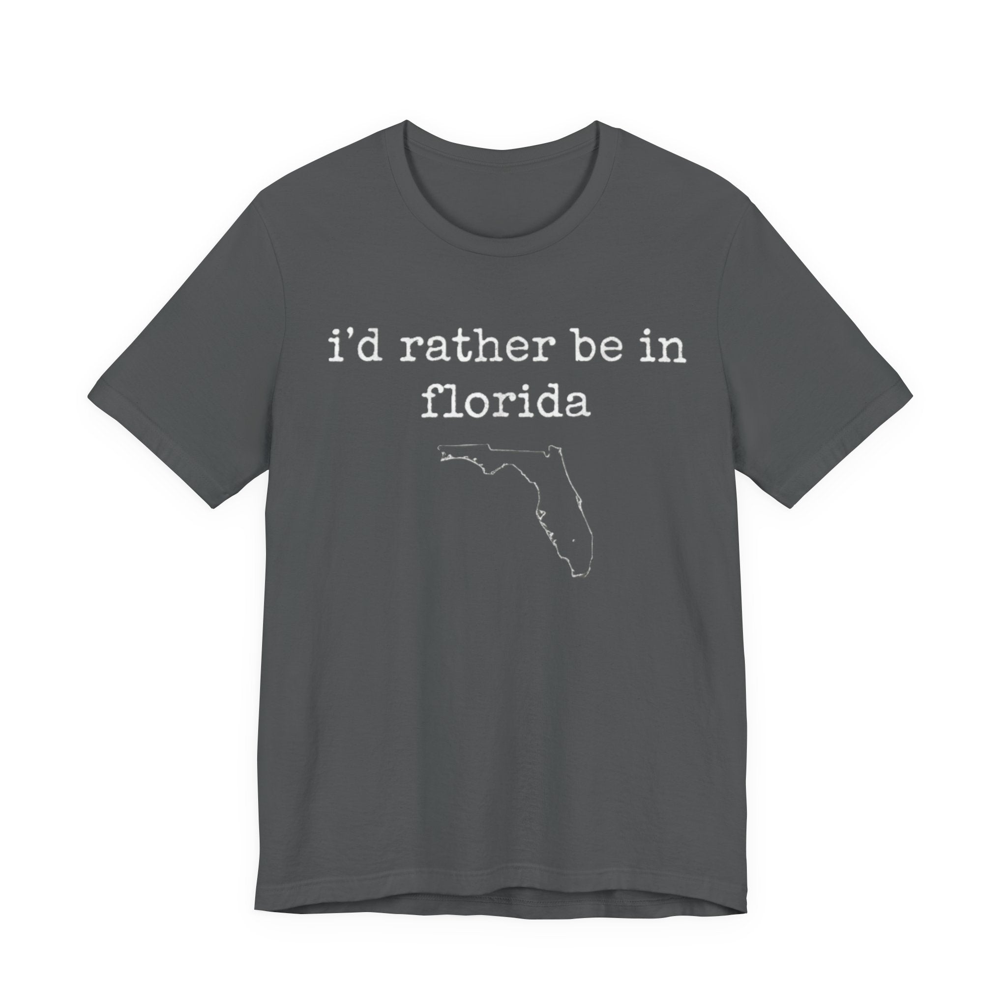 i'm rather be in Florida Tee