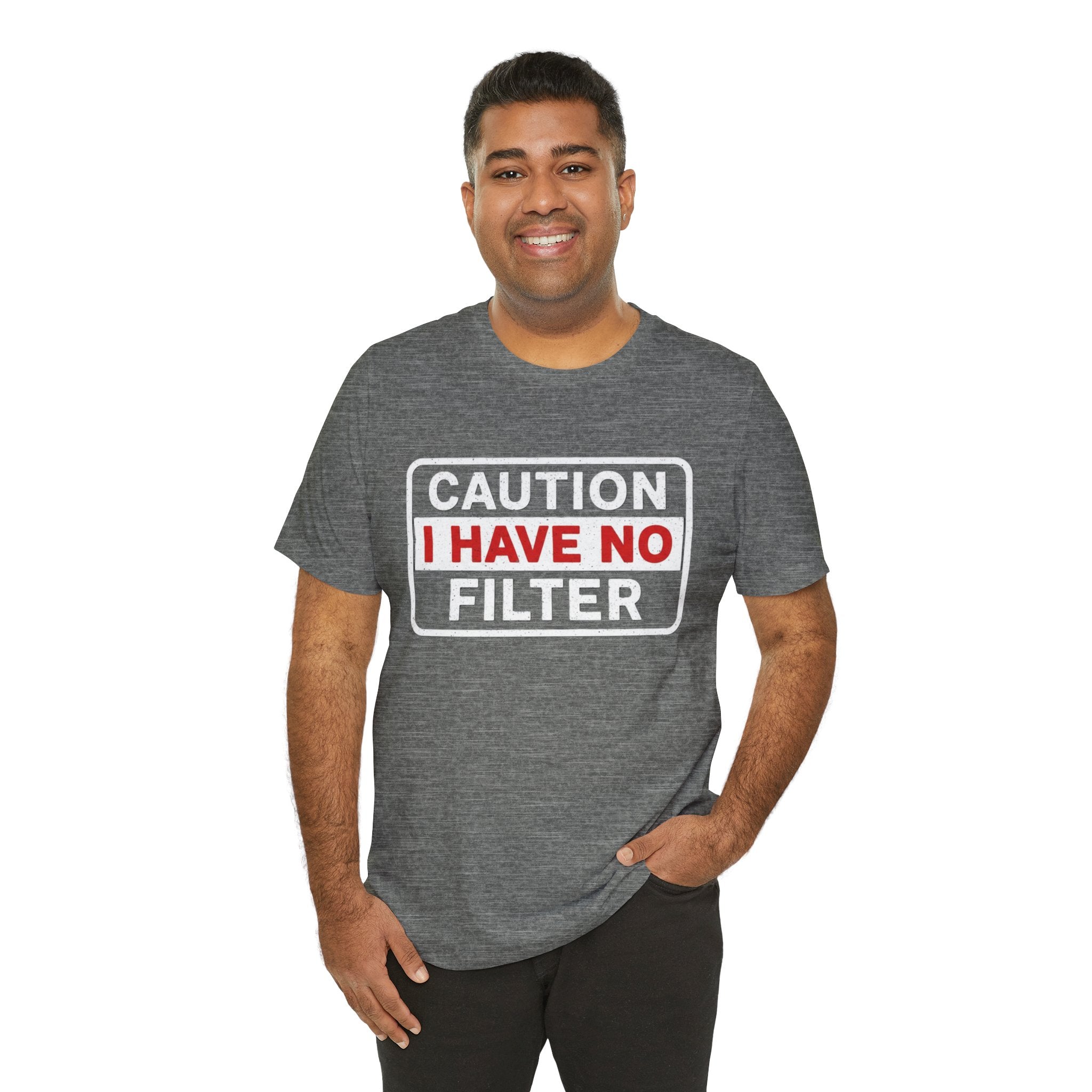 Sarcastic “Caution: I Have No Filter” T-Shirt