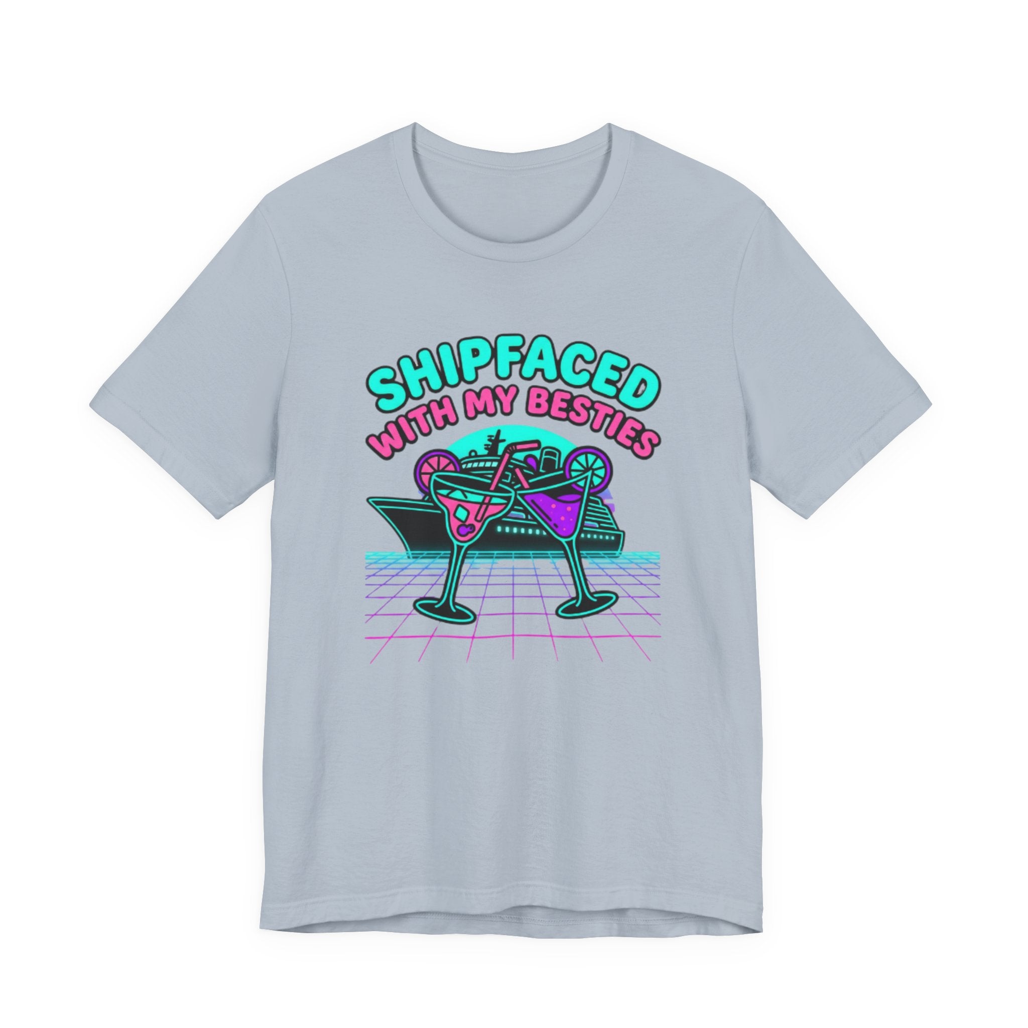 Shipfaced with my Besties Tee