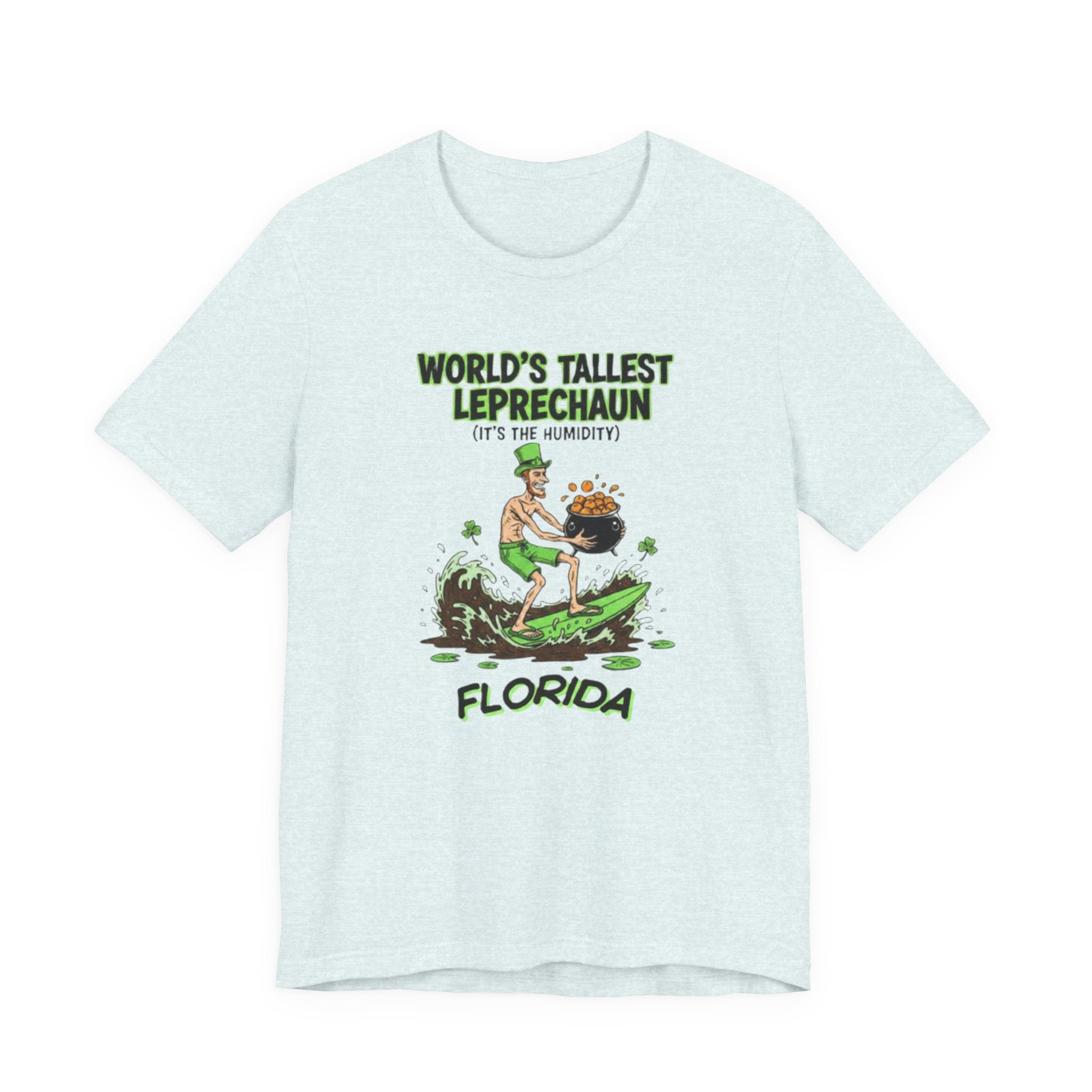 Worlds tallest leprechaun Tee
