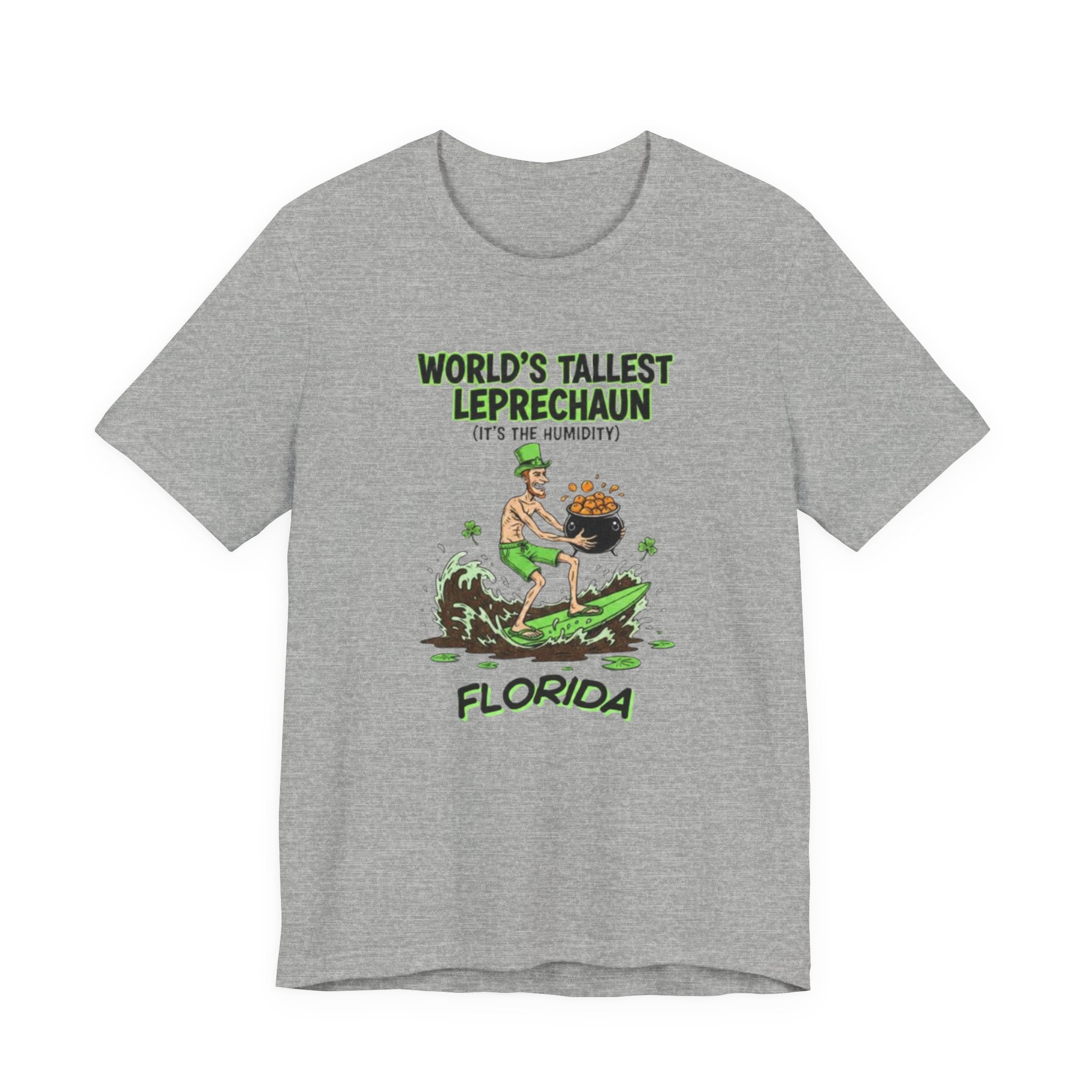 Worlds tallest leprechaun Tee
