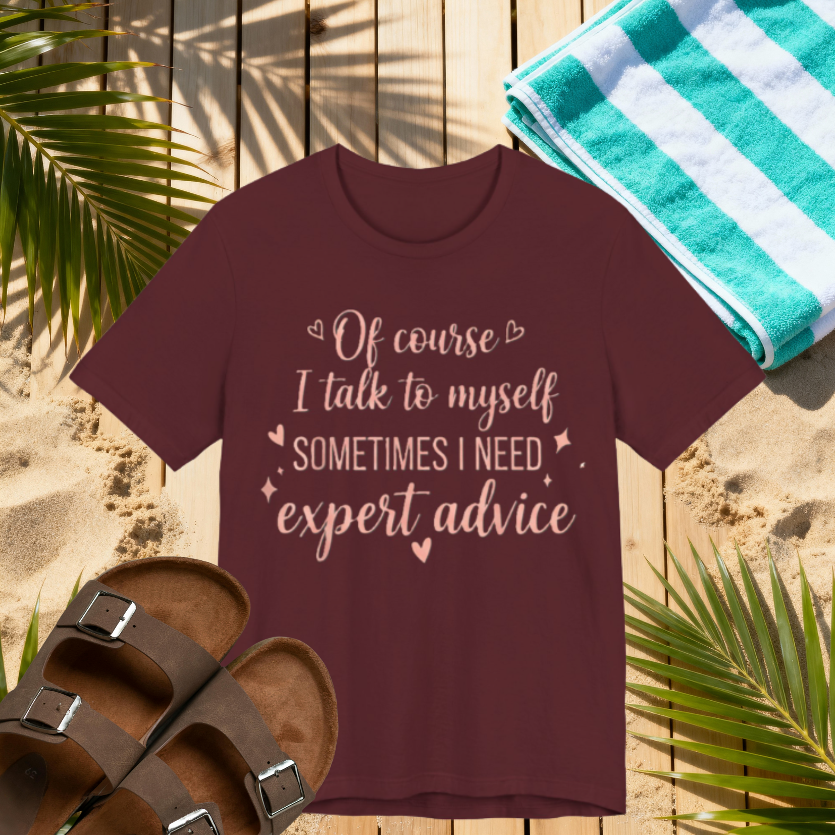 Of Course I Talk to Myself Tee – Cute & Funny Expert Advice T-Shirt Please Note: (Sizes may run slightly small)
