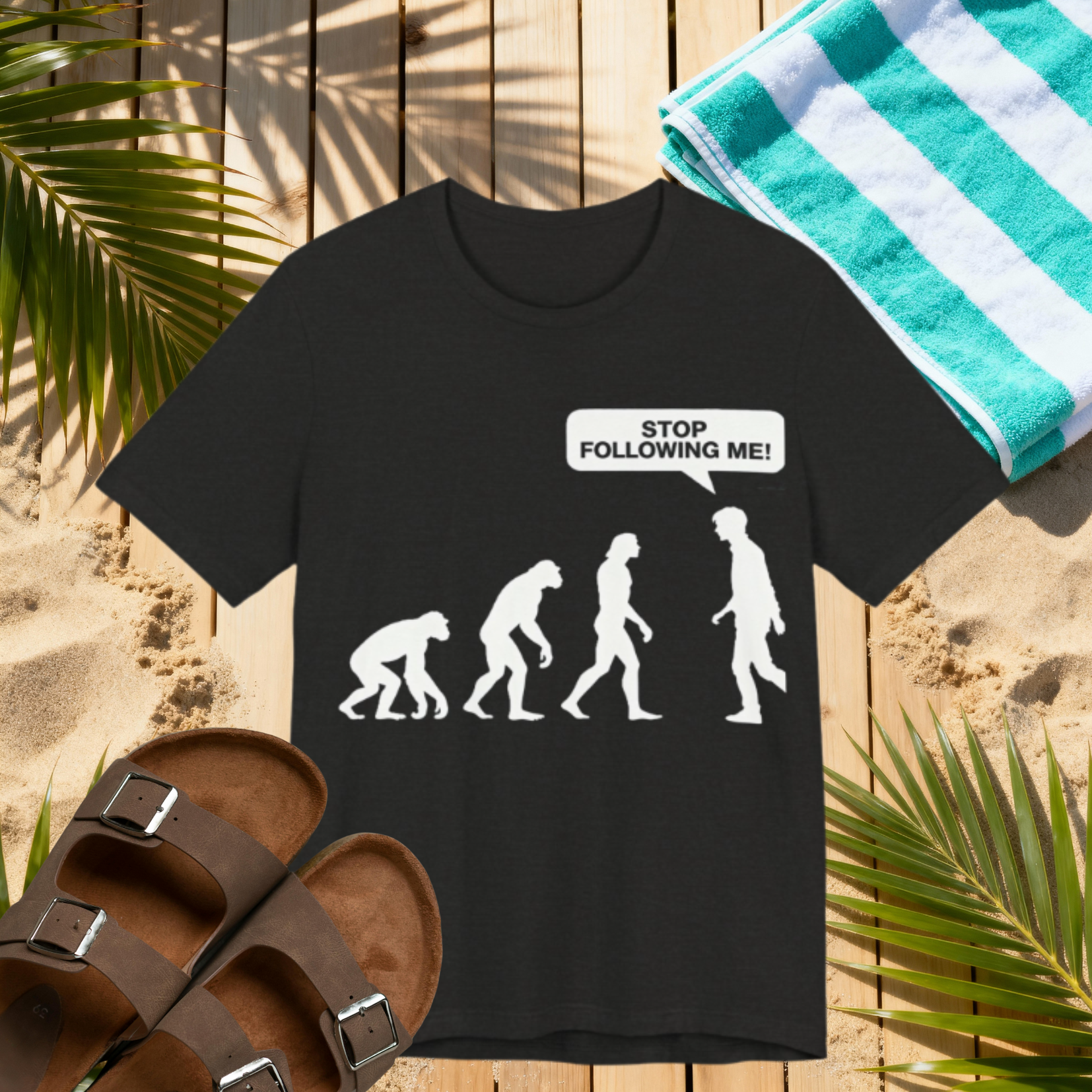 Stop Following Me Evolution Tee – Funny Science & Humor T-Shirt Please Note: (Sizes may run slightly small)