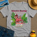Selective Hearing Enthusiast We don't have the money for a Cruise Tee