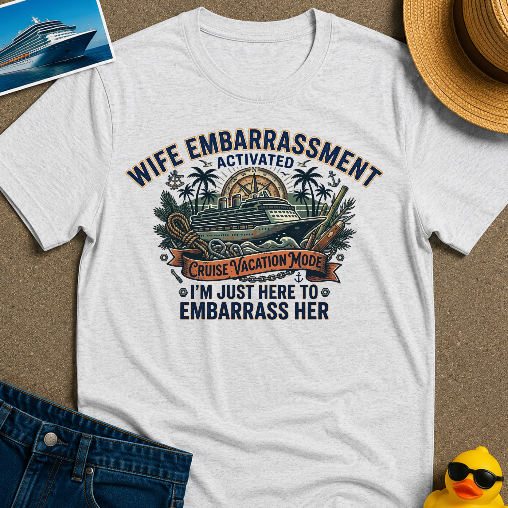 Wife Embarrassment Actived I'm Just here to Embarrass Her Tee