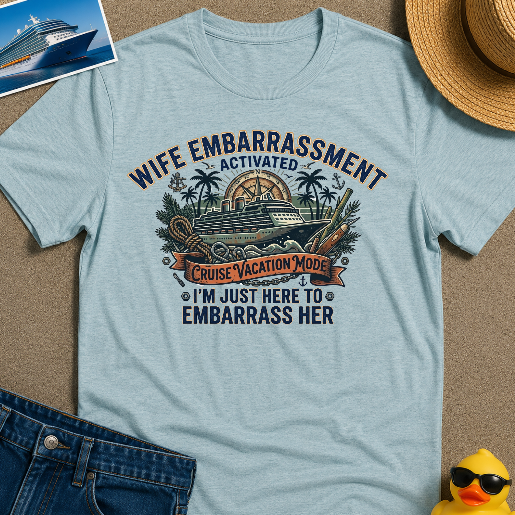 Wife Embarrassment Actived I'm Just here to Embarrass Her Tee