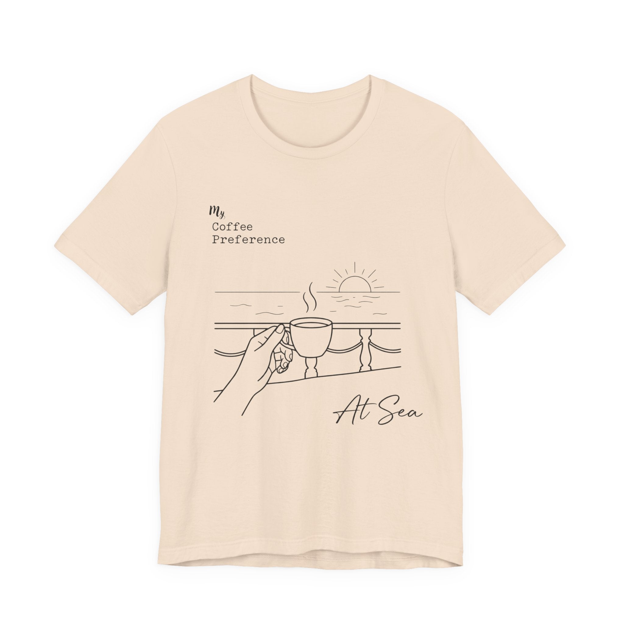 My Coffee Preference At Sea Tee
