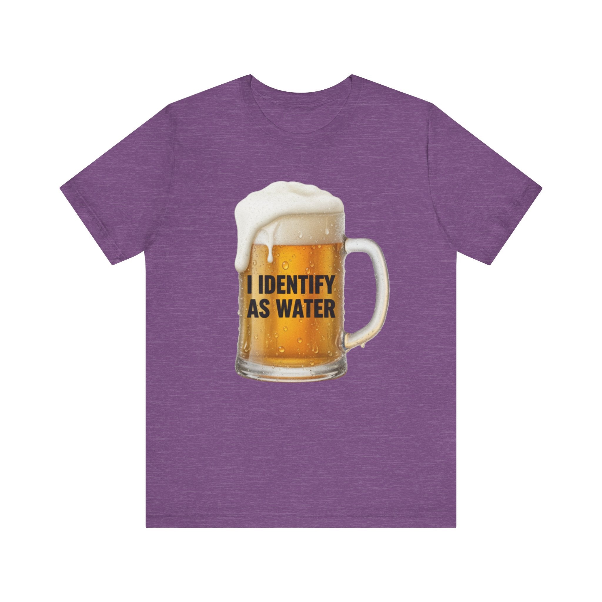 Funny Beer T-Shirt – “I Identify as Water”