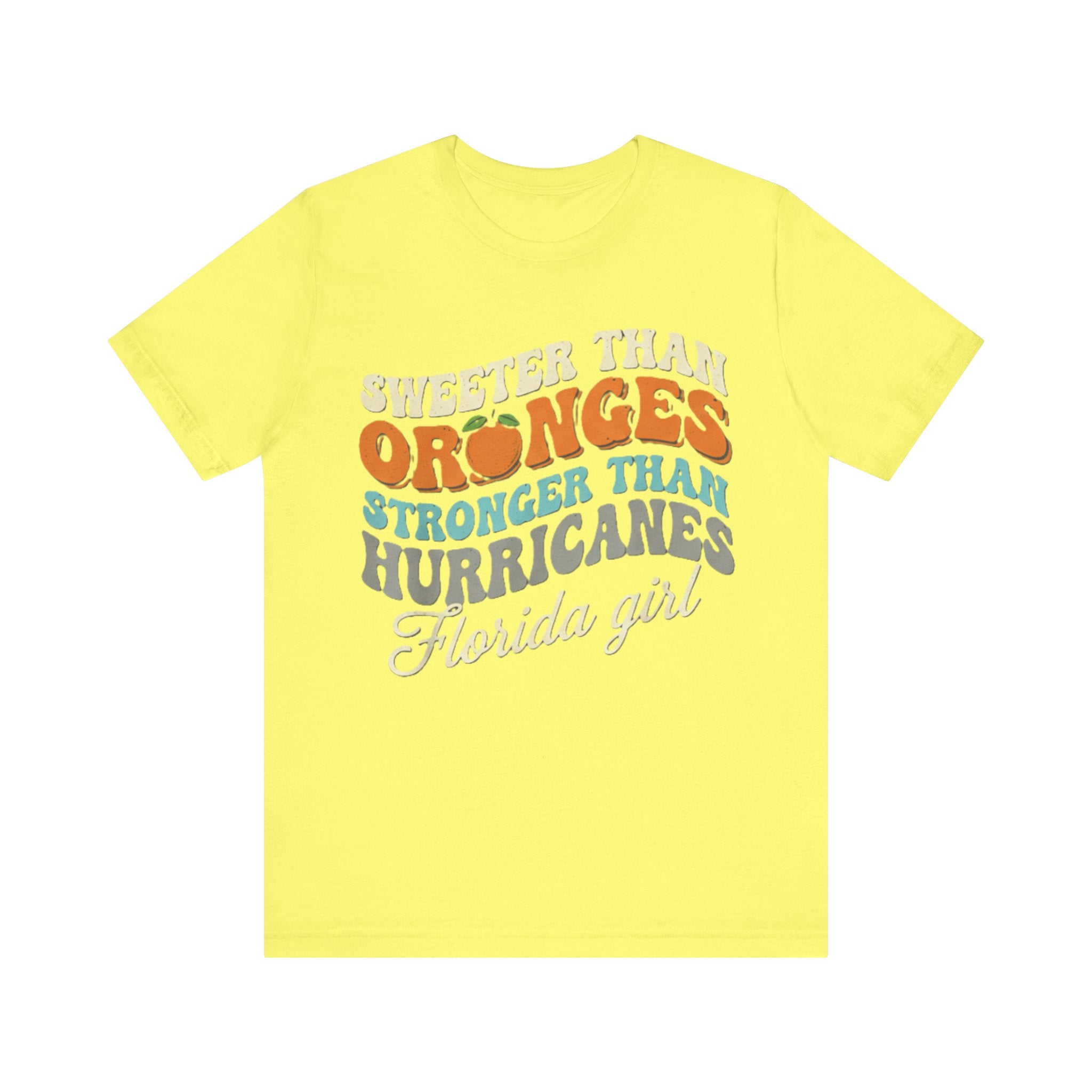 Florida Girl T-Shirt – Sweeter Than Oranges, Stronger Than Hurricanes