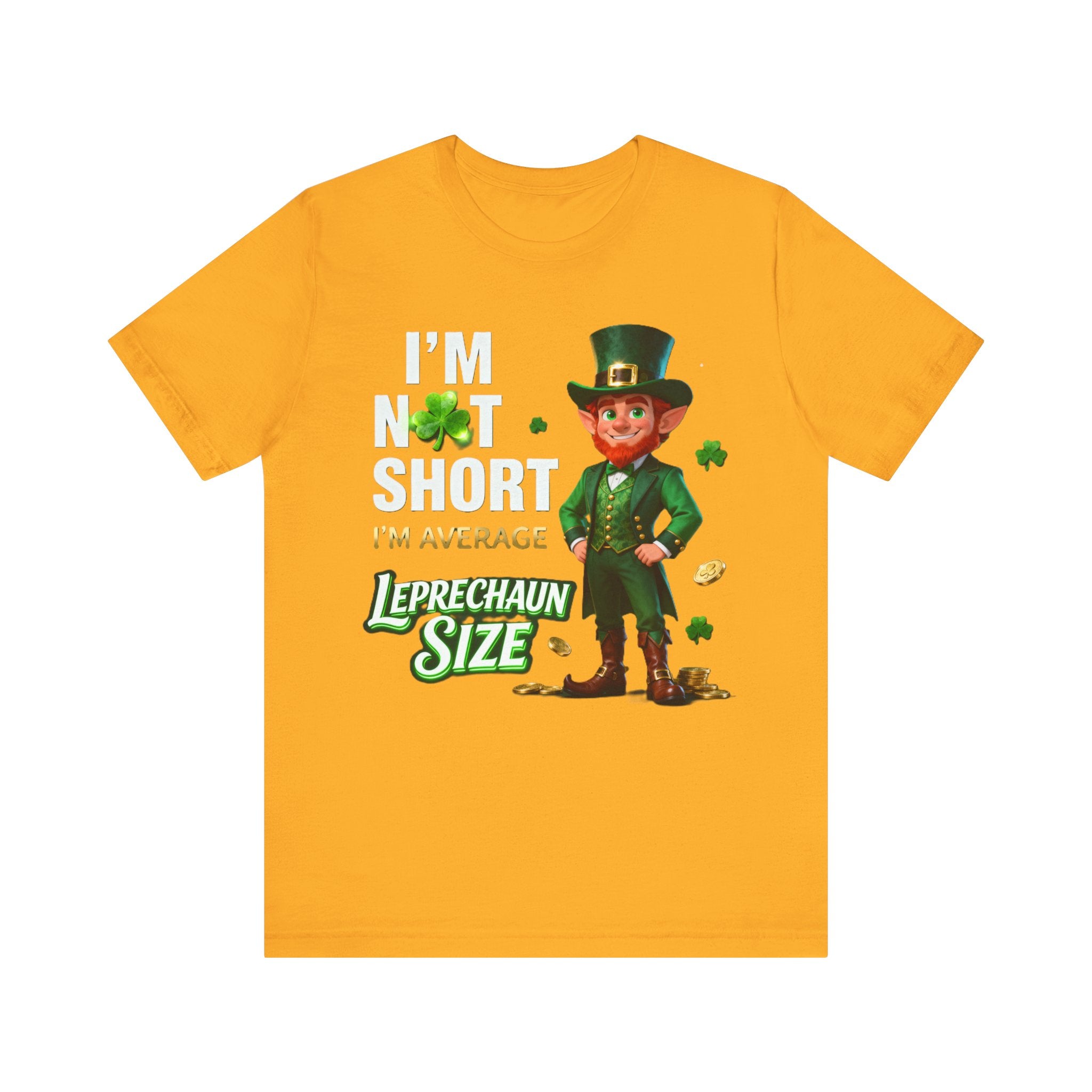 I’m Not Short I’m Leprechaun Size Shirt – Funny St. Patrick’s Day Tee | Irish Humor T-Shirt Please Note: (Sizes may run slightly small)