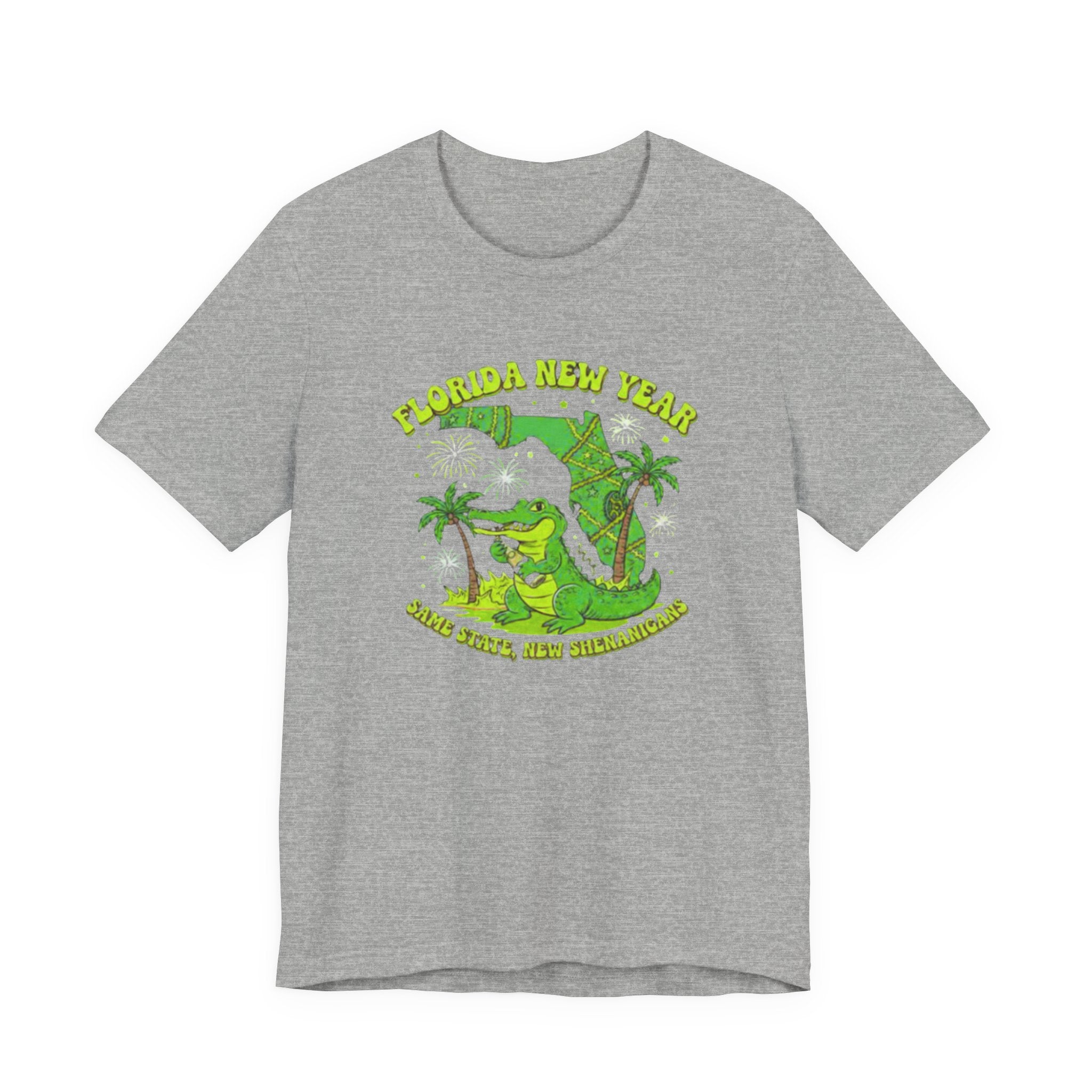 Florida New Year same state new shenanigans Tee