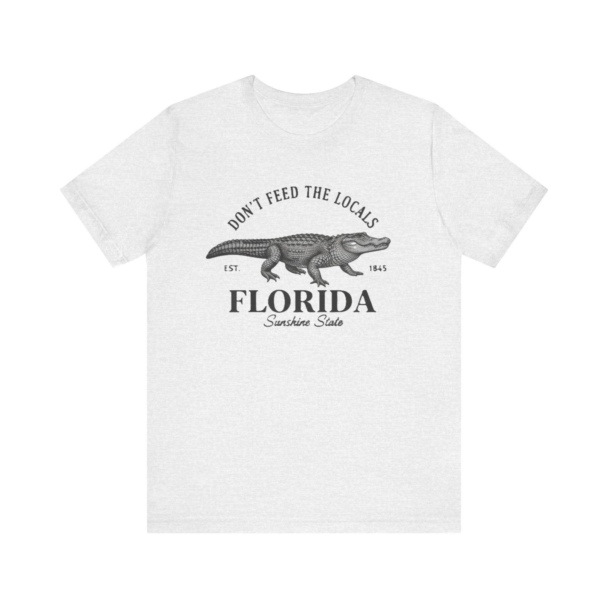 Don’t Feed the Locals Florida Shirt – Funny Alligator Sunshine State Tee | Vintage Florida Humor T-Shirt Pease Note: (Sizes may run slightly small)