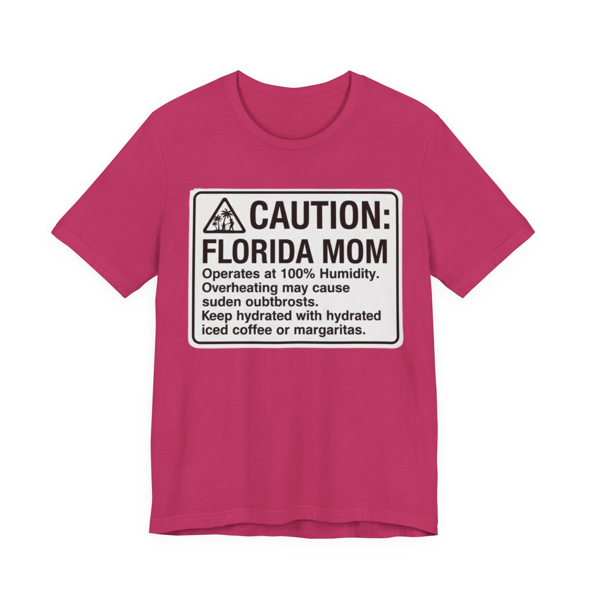 Florida mom caution Tee