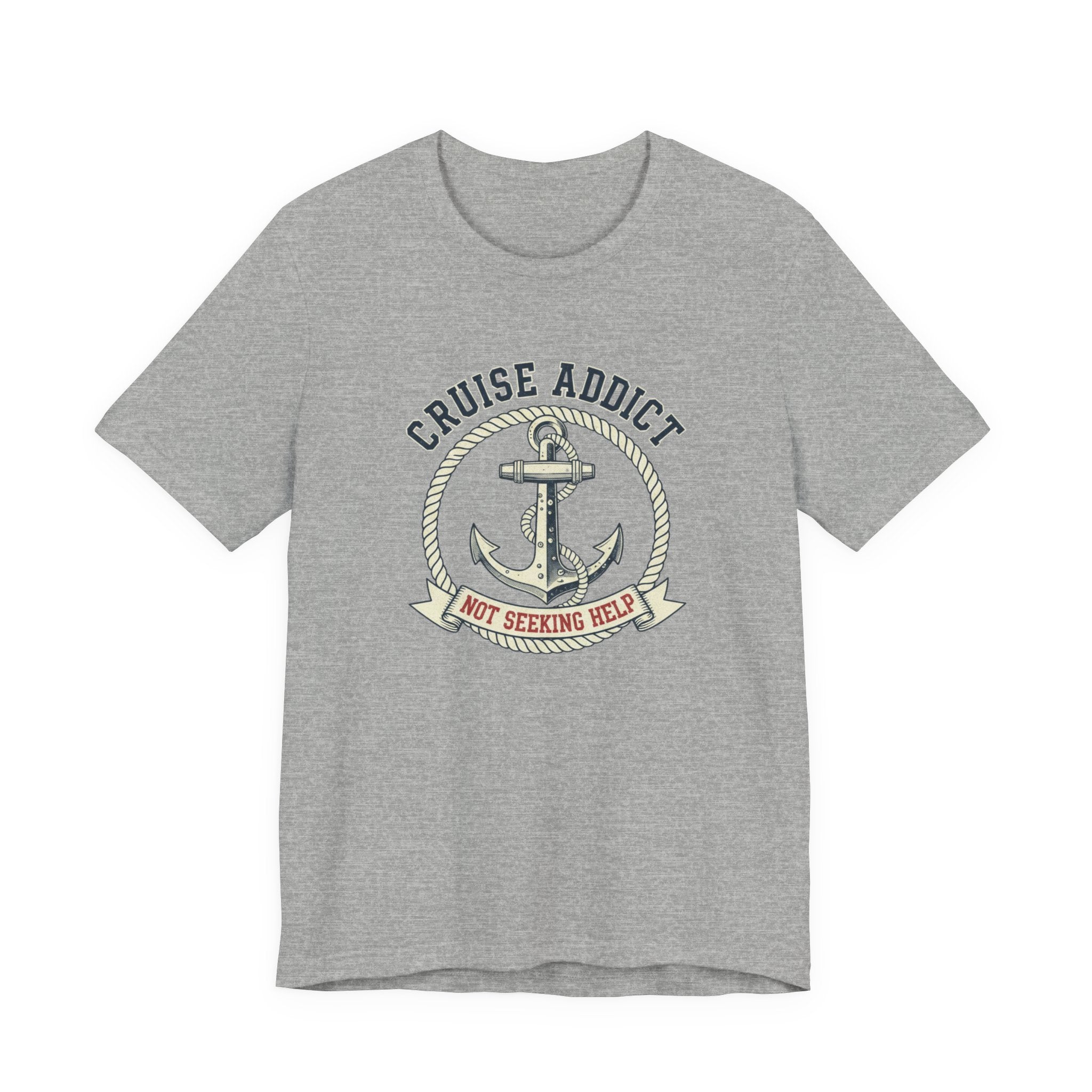 Cruise Addict Not Seeking Help Tee