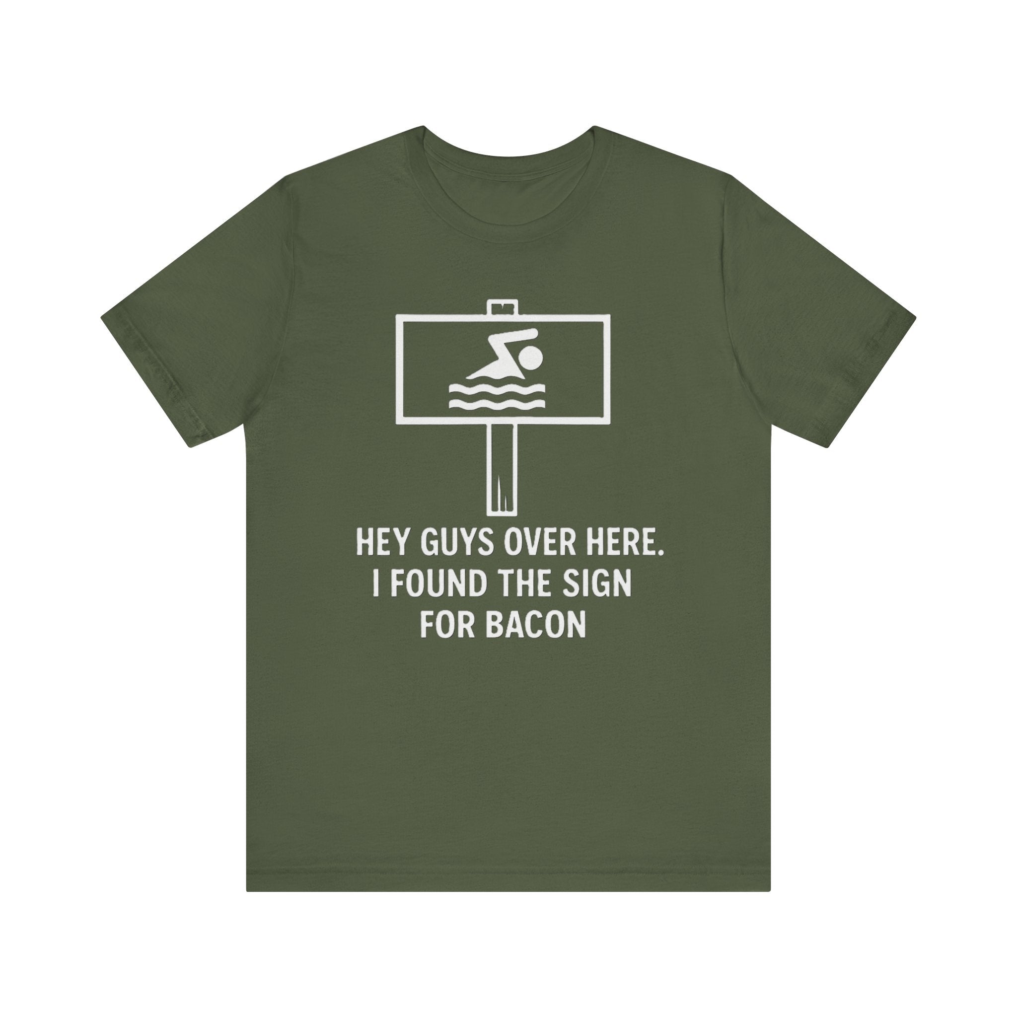 Funny Bacon Lover Shirt – “I Found the Sign for Bacon” Swimming Sign Joke Tee