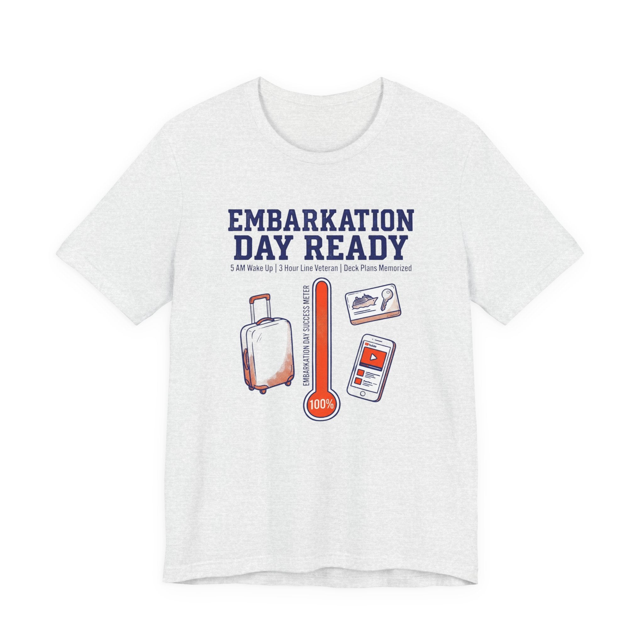 Embarkation Day Ready 5am Wake up Deck plan Memorized Tee