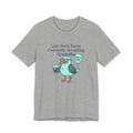 Last Deck Party Currently Accepting Sympathy Tee