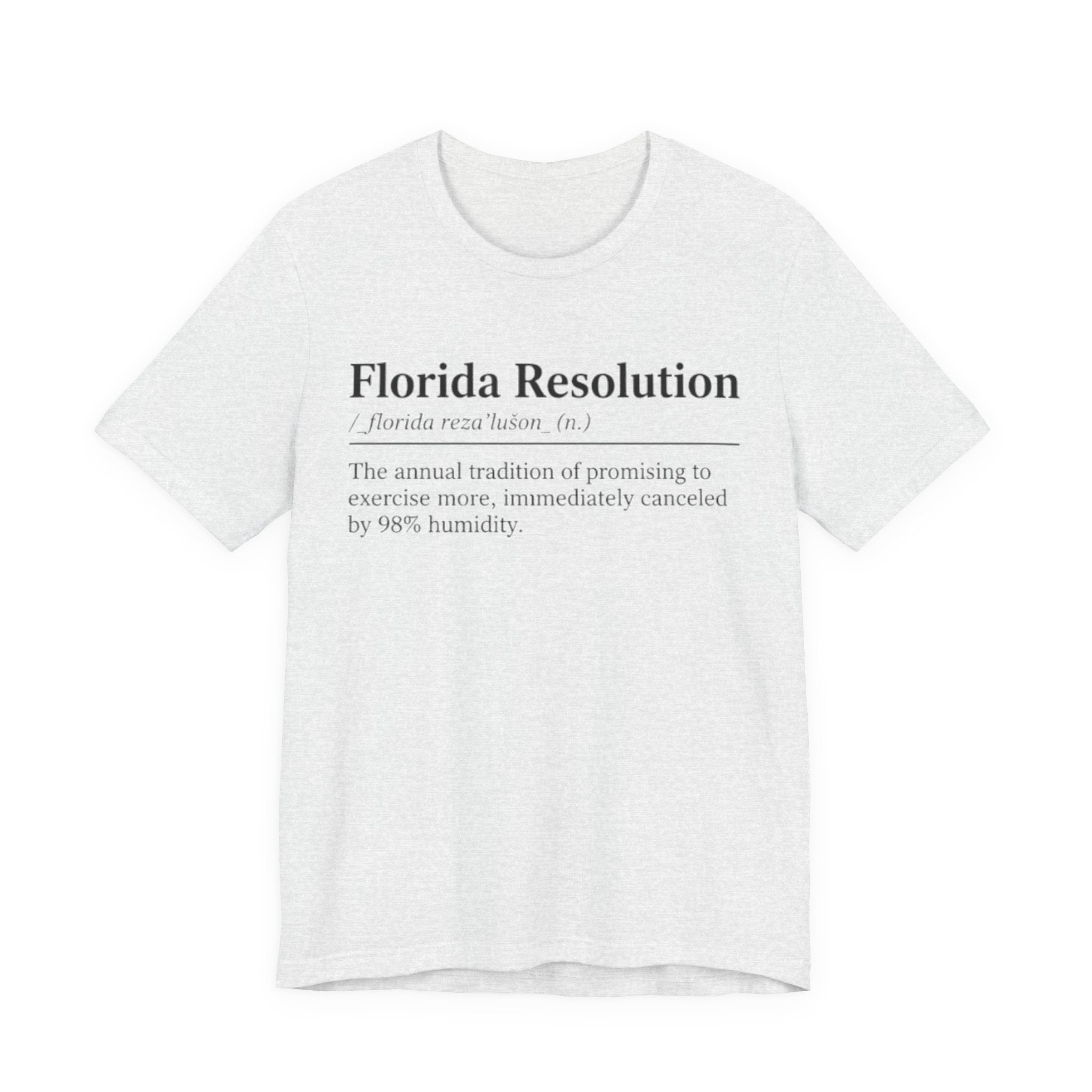 Florida resolution Tee