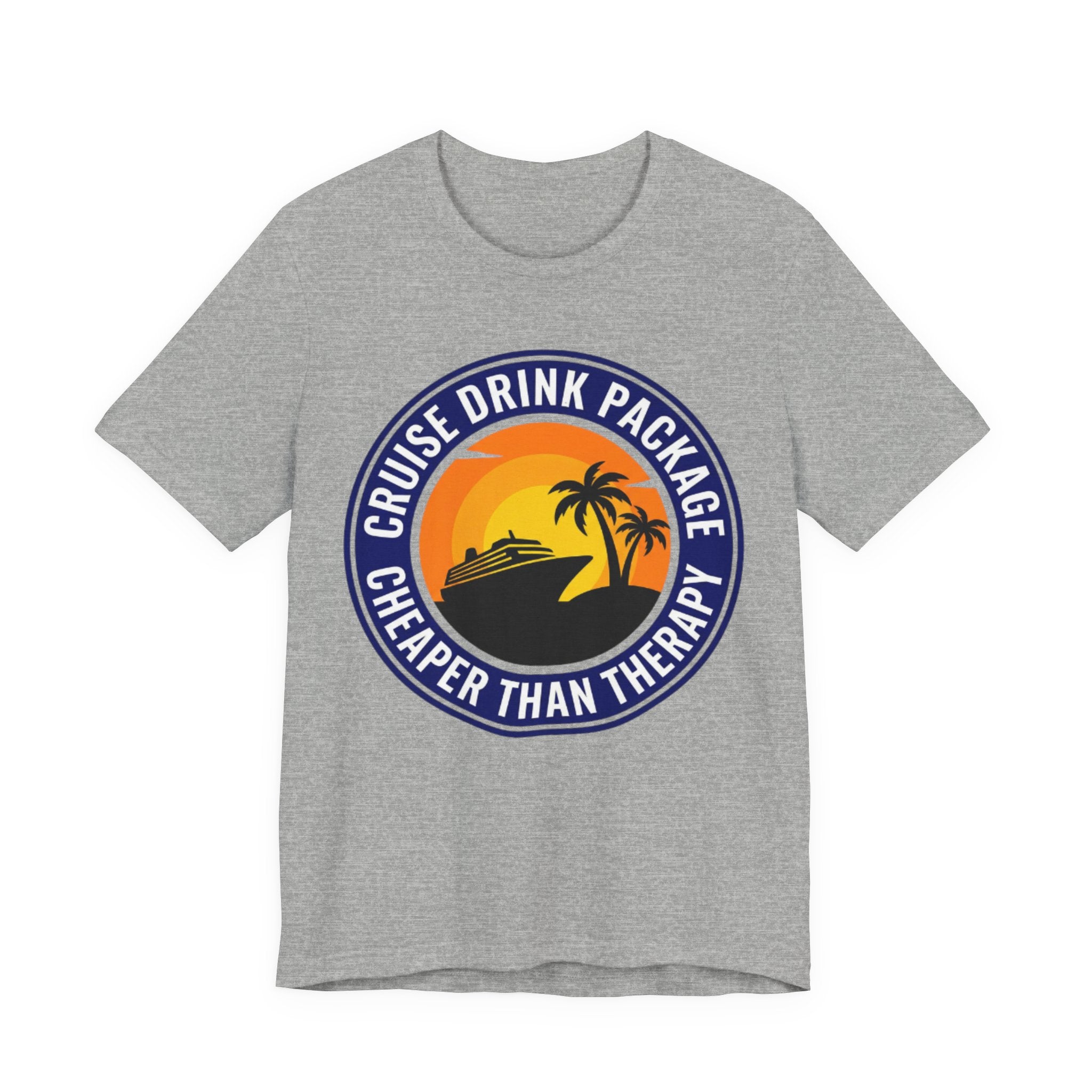 Cruise Drink Package Cheaper than Therapy Tee