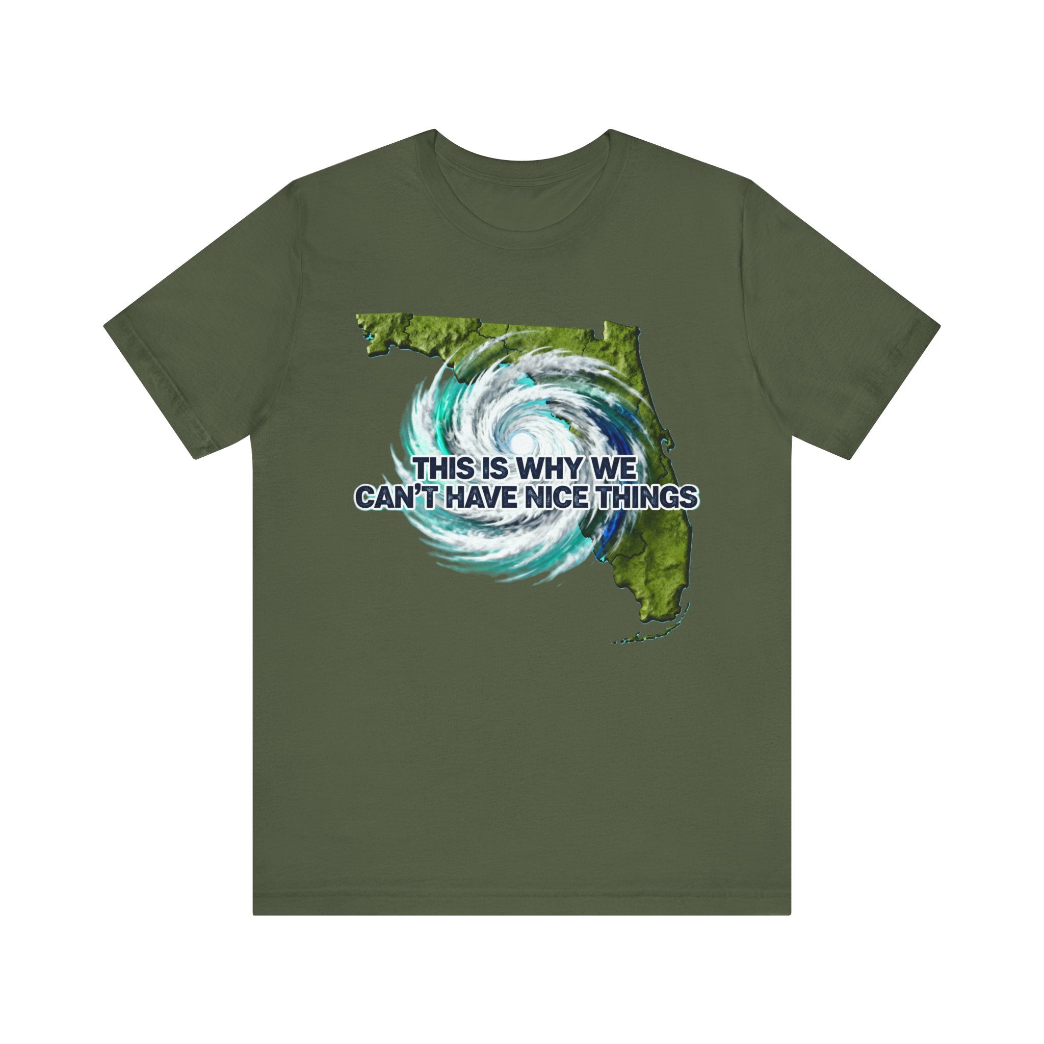 This Is Why We Can’t Have Nice Things Florida Hurricane T-Shirt – Funny Sunshine State Storm Tee Please Note: (Sizes may run slightly small)