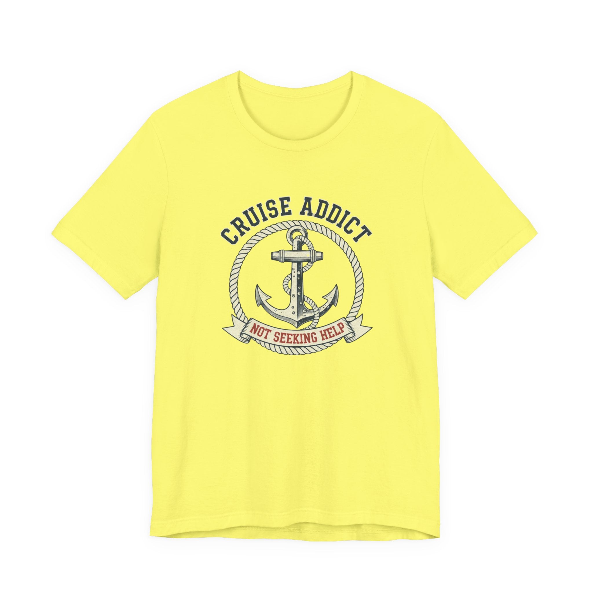 Cruise Addict Not Seeking Help Tee