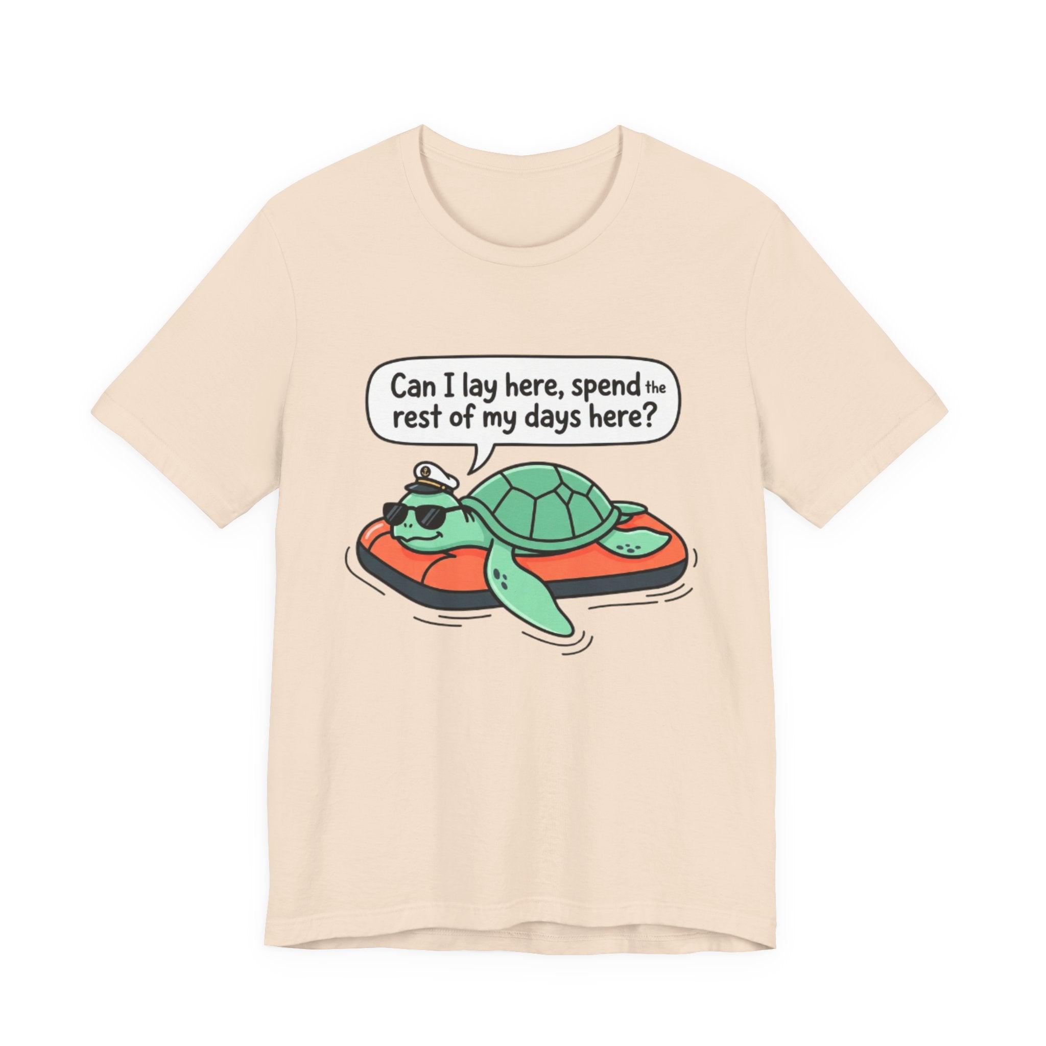 Can I lay here, spend the rest of my days here Tee