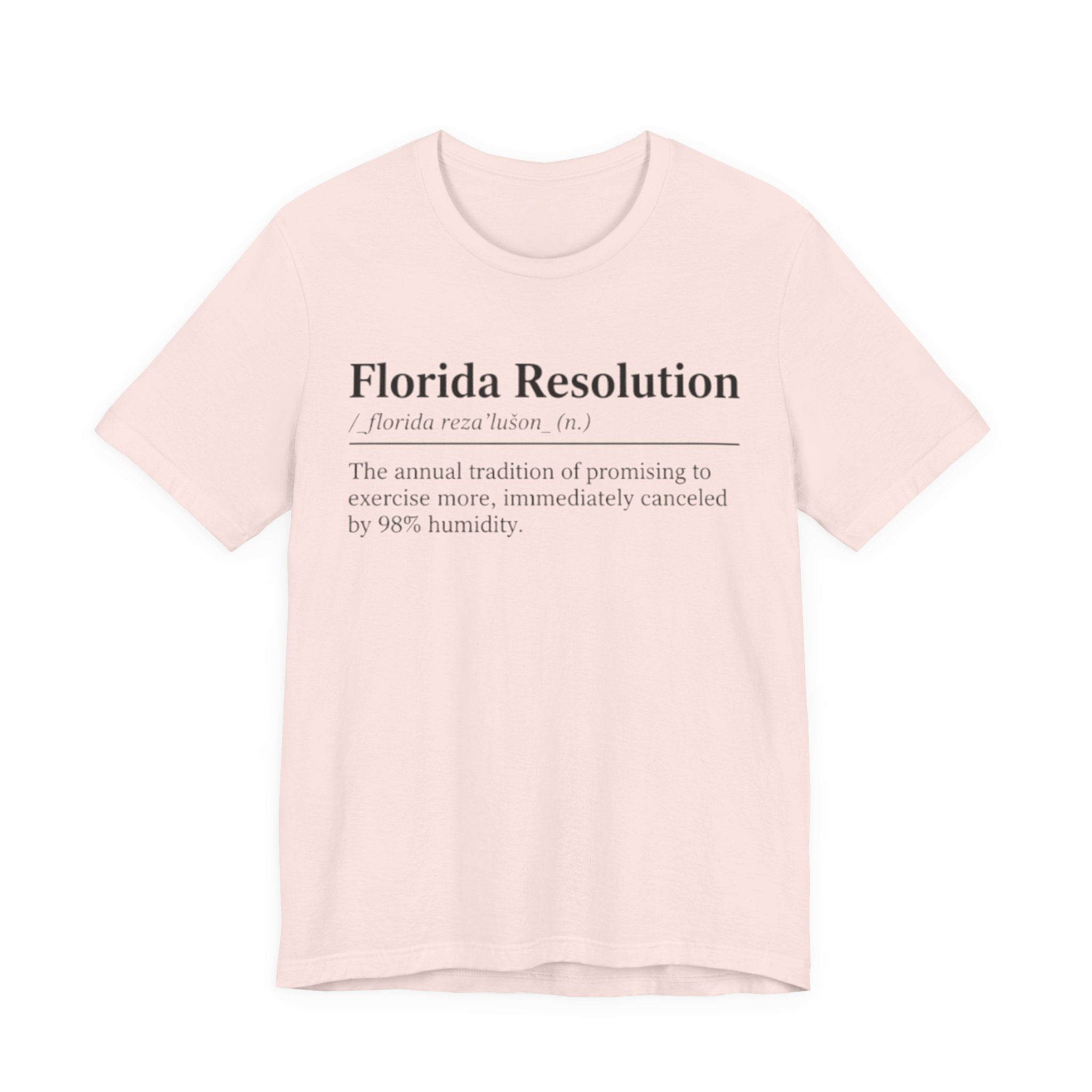Florida resolution Tee