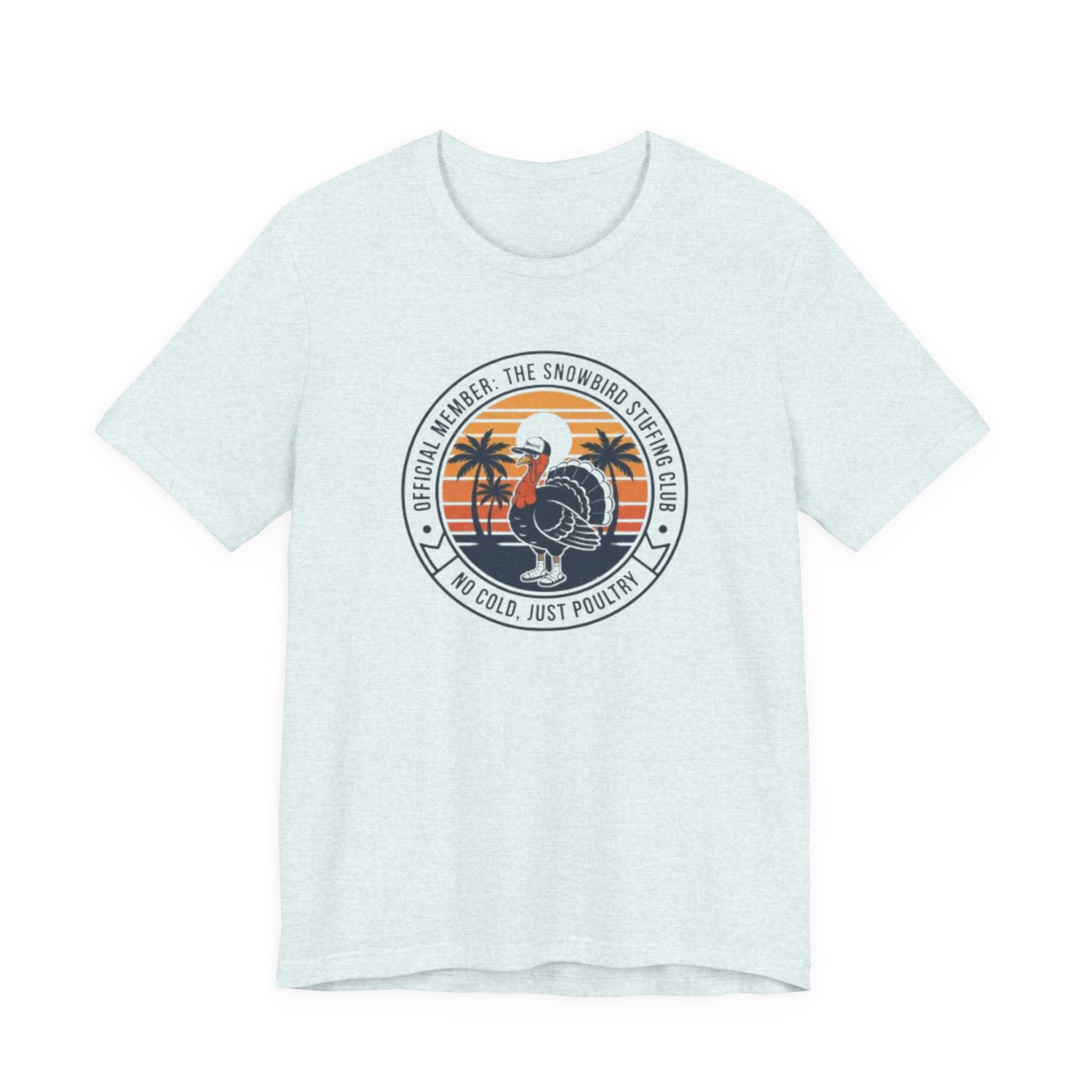 Snowbird stuffing club Tee