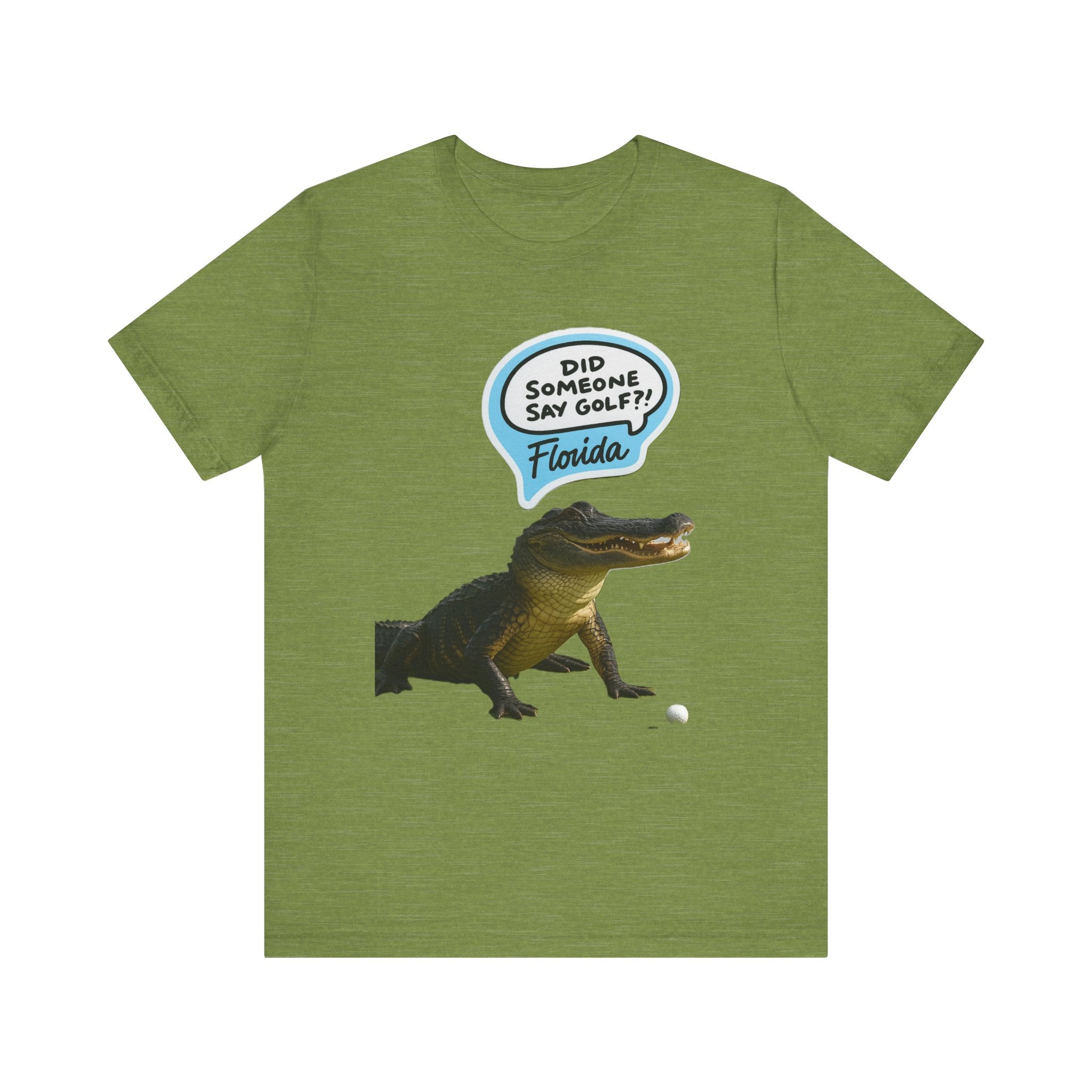 Did Someone Say Golf? Florida Alligator T-Shirt – Funny Sunshine State Golf Tee