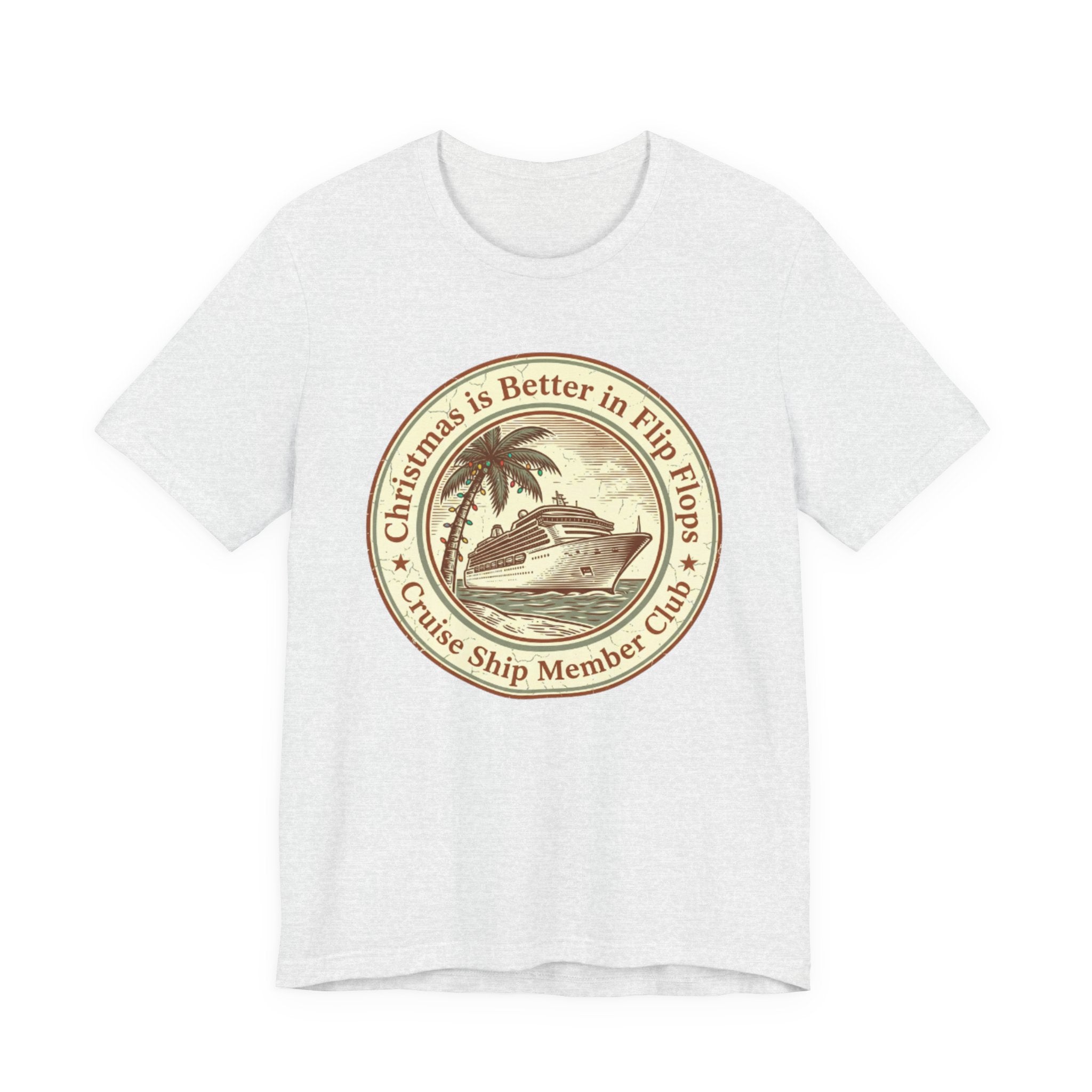 Christmas is Better in Flip Flops Cruise Ship Member Club Tee